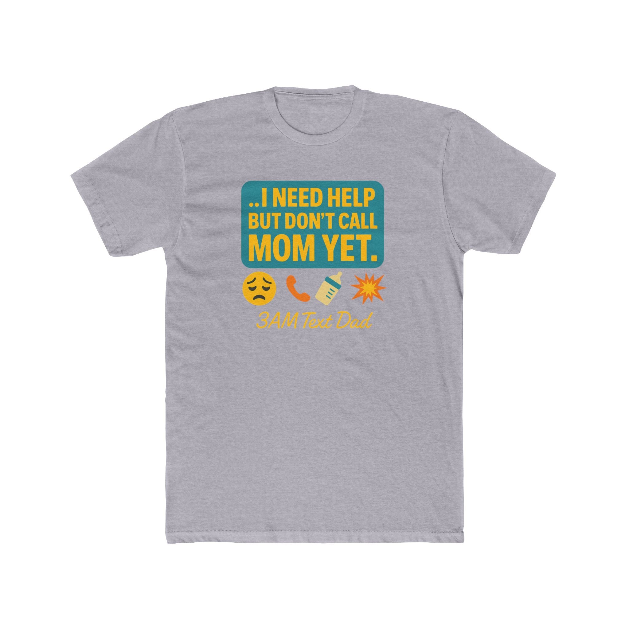 T-Shirt 3am Text Dad I Need Help Unisex Cotton Crew Tee