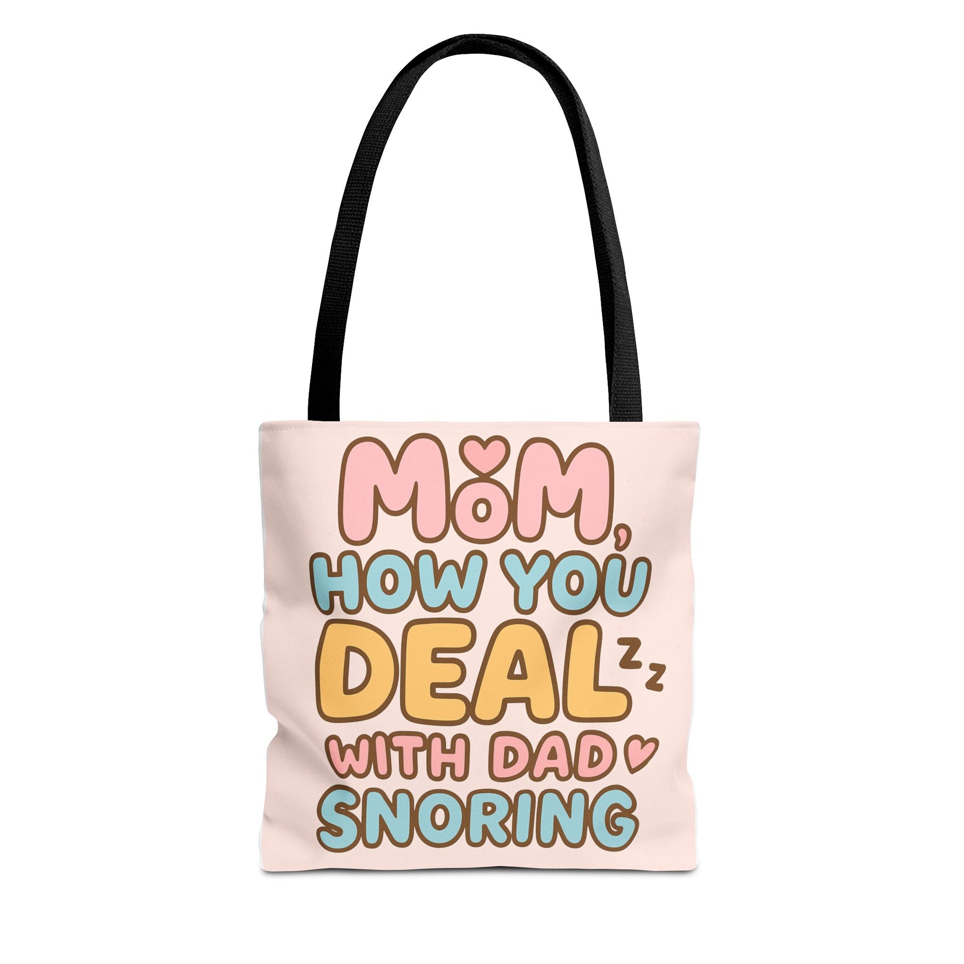 Tote Bag- Dad Snoring