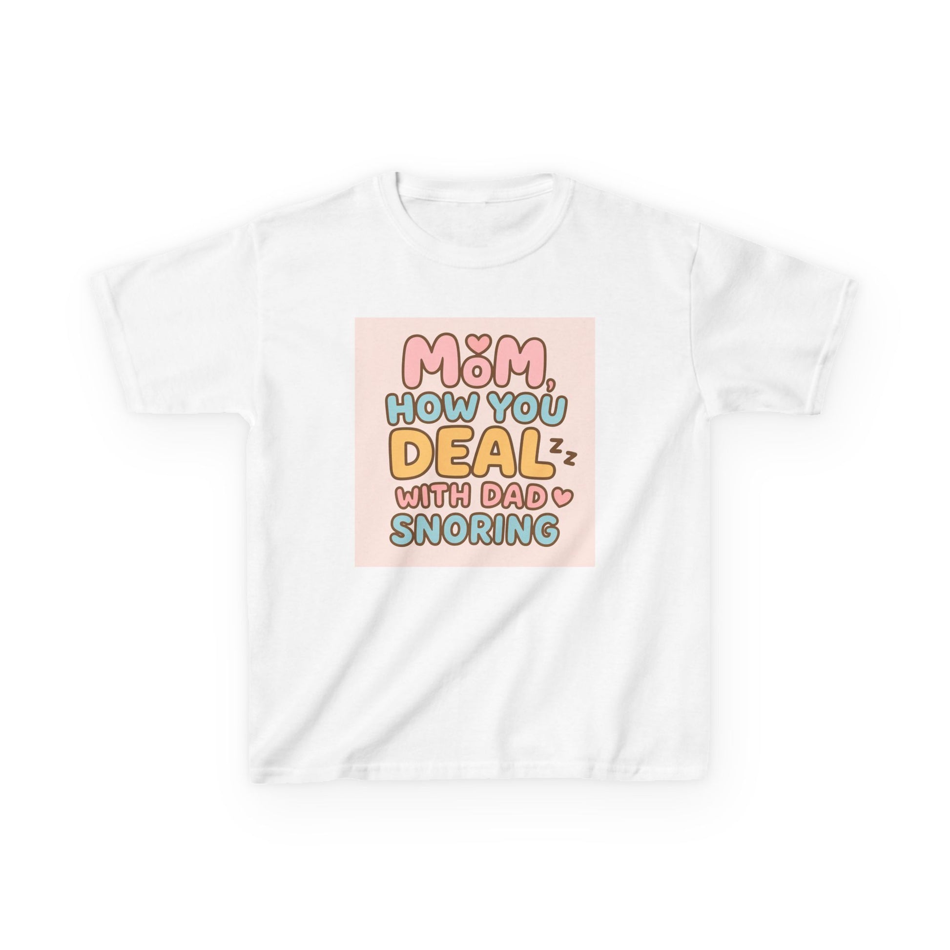 Kids T-Shirt- Dad Snoring