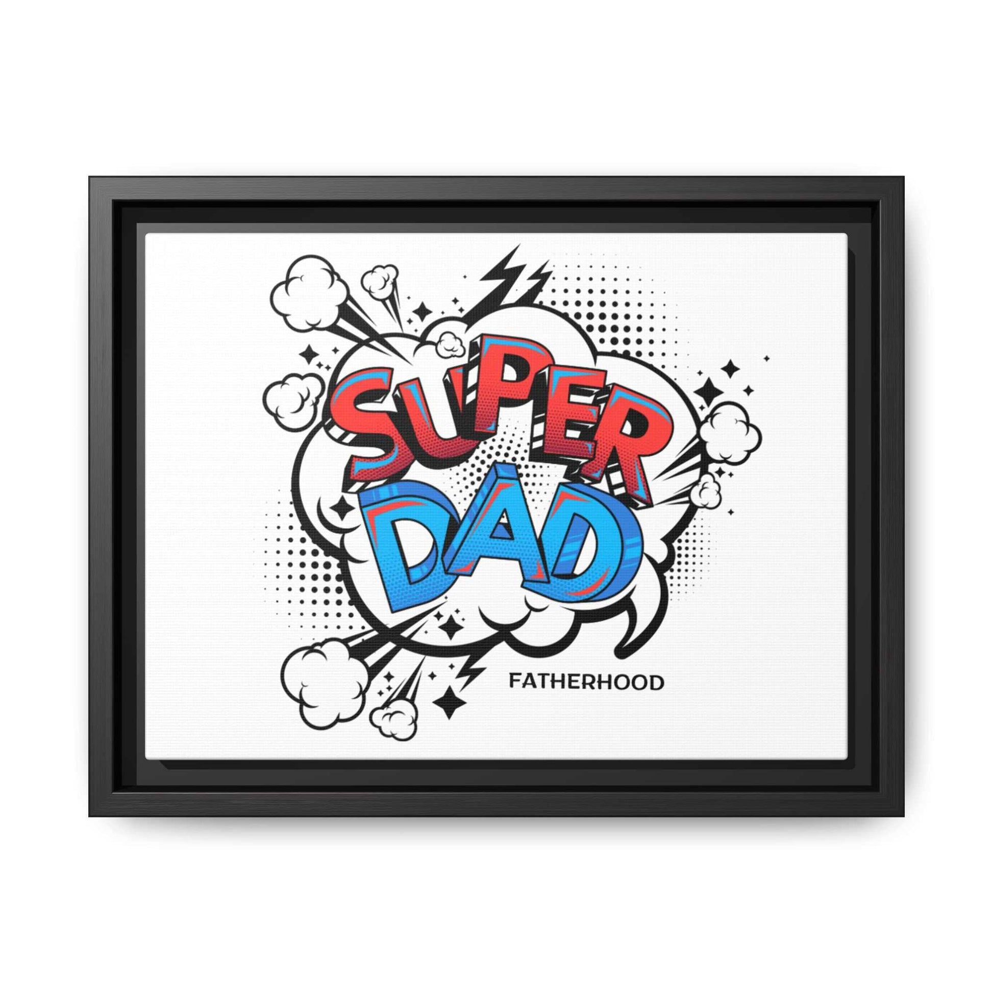 Super Dad wall art framed canvas with vibrant fatherhood design.