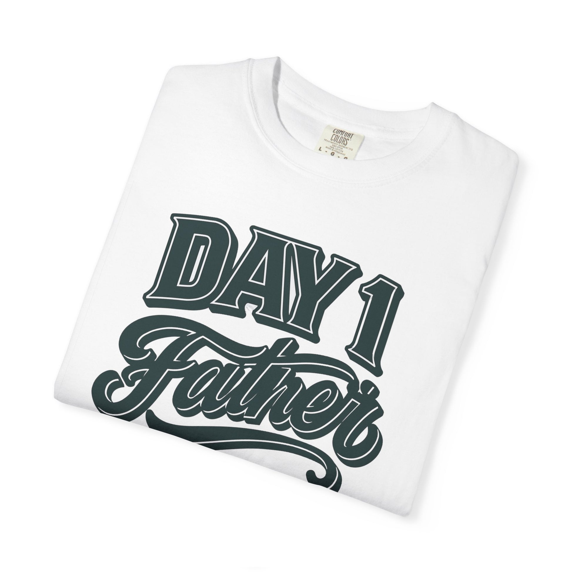 T-Shirt- Day1Father