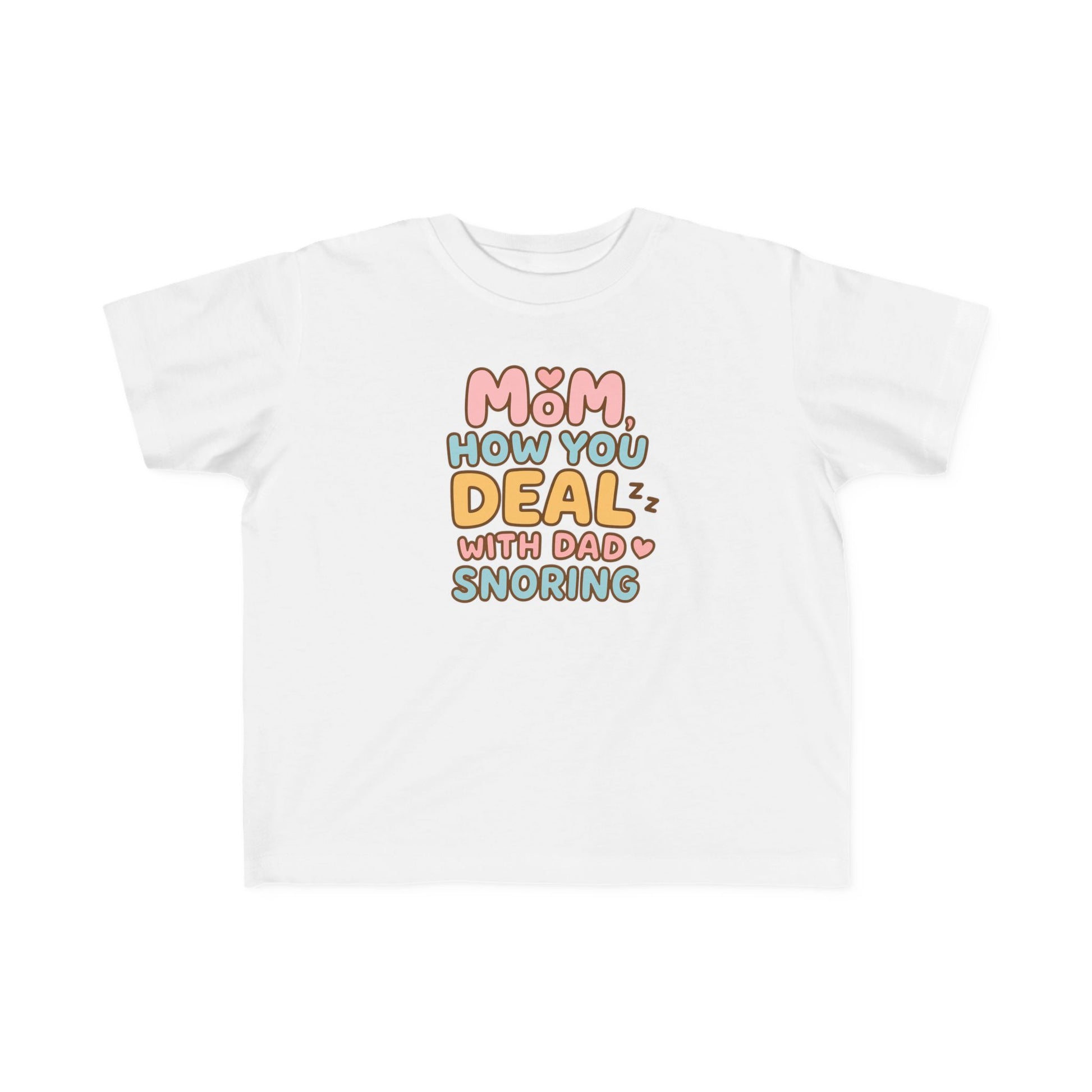 Toddler T-Shirt- Dad Snoring