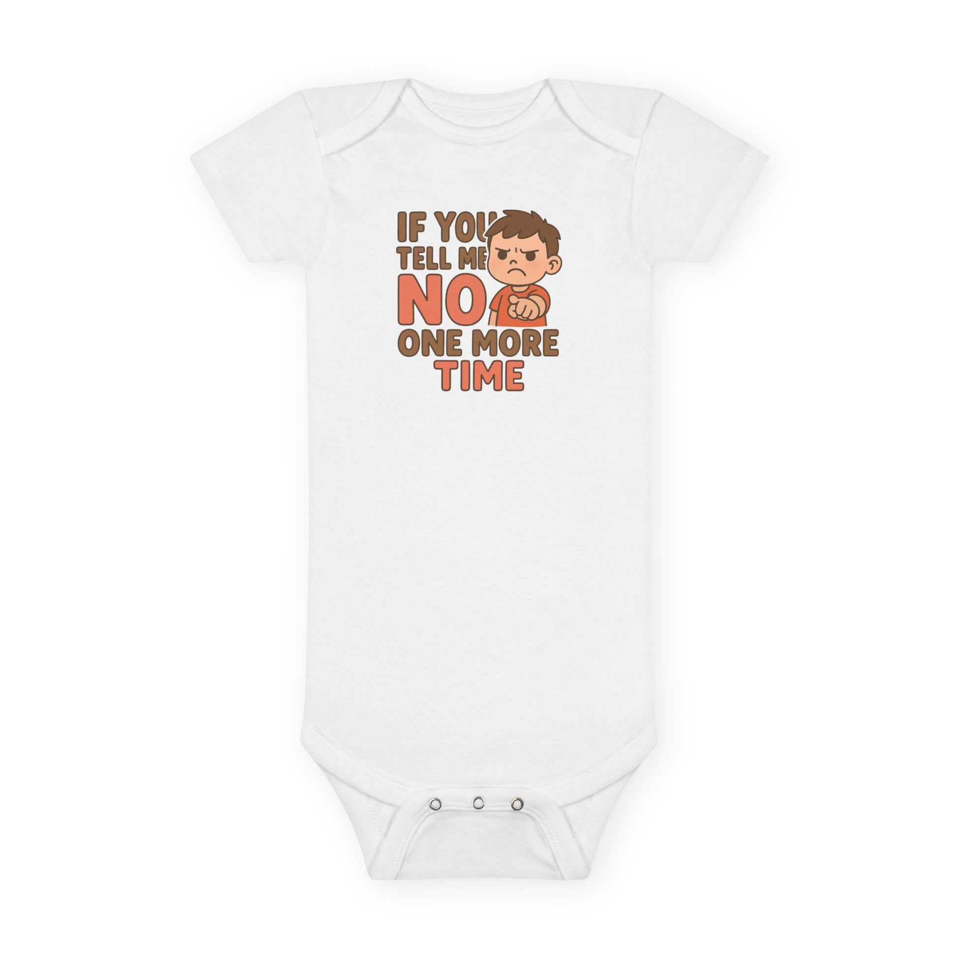 Baby Onesie- No One More Time