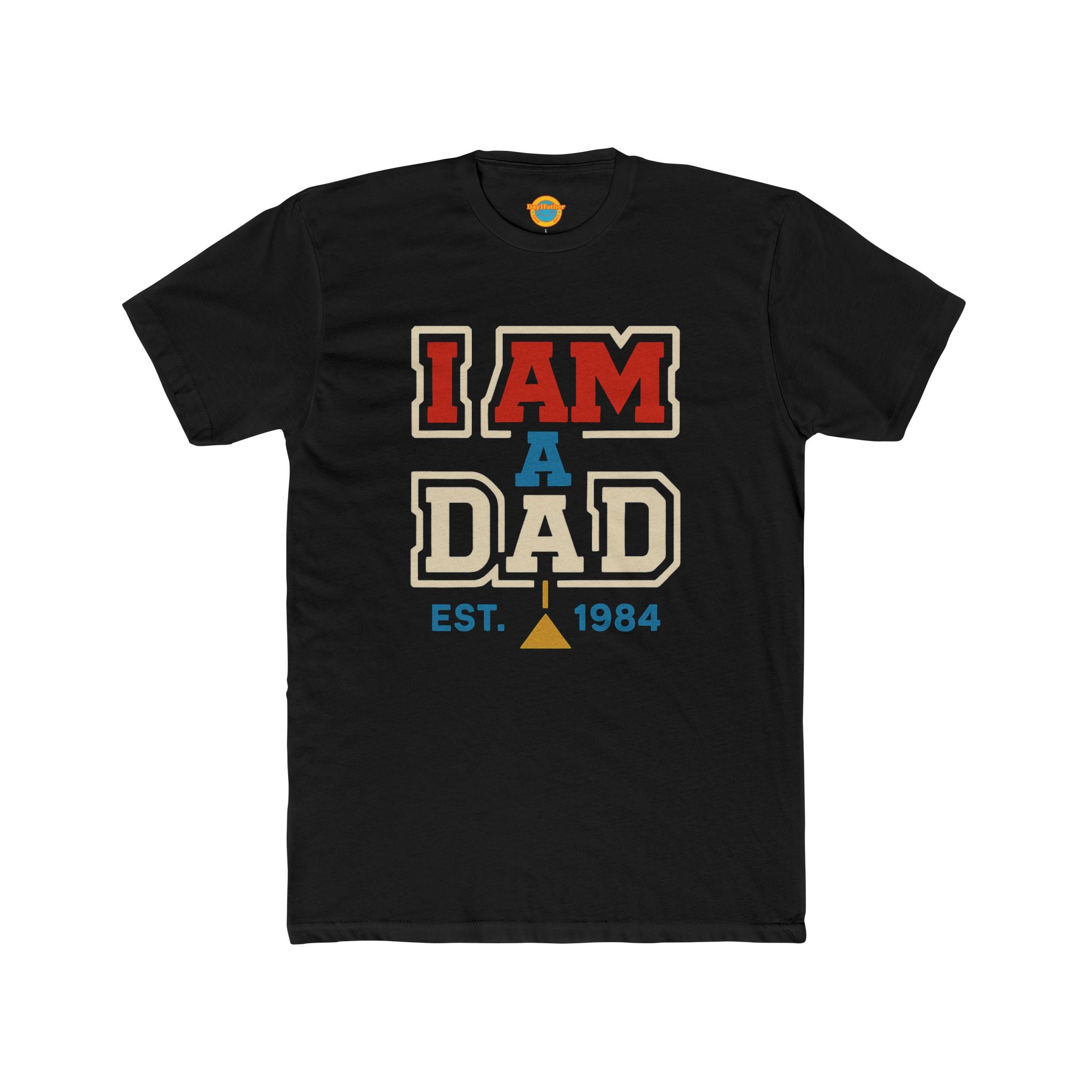 T-Shirt for Dads - I am a dad tee