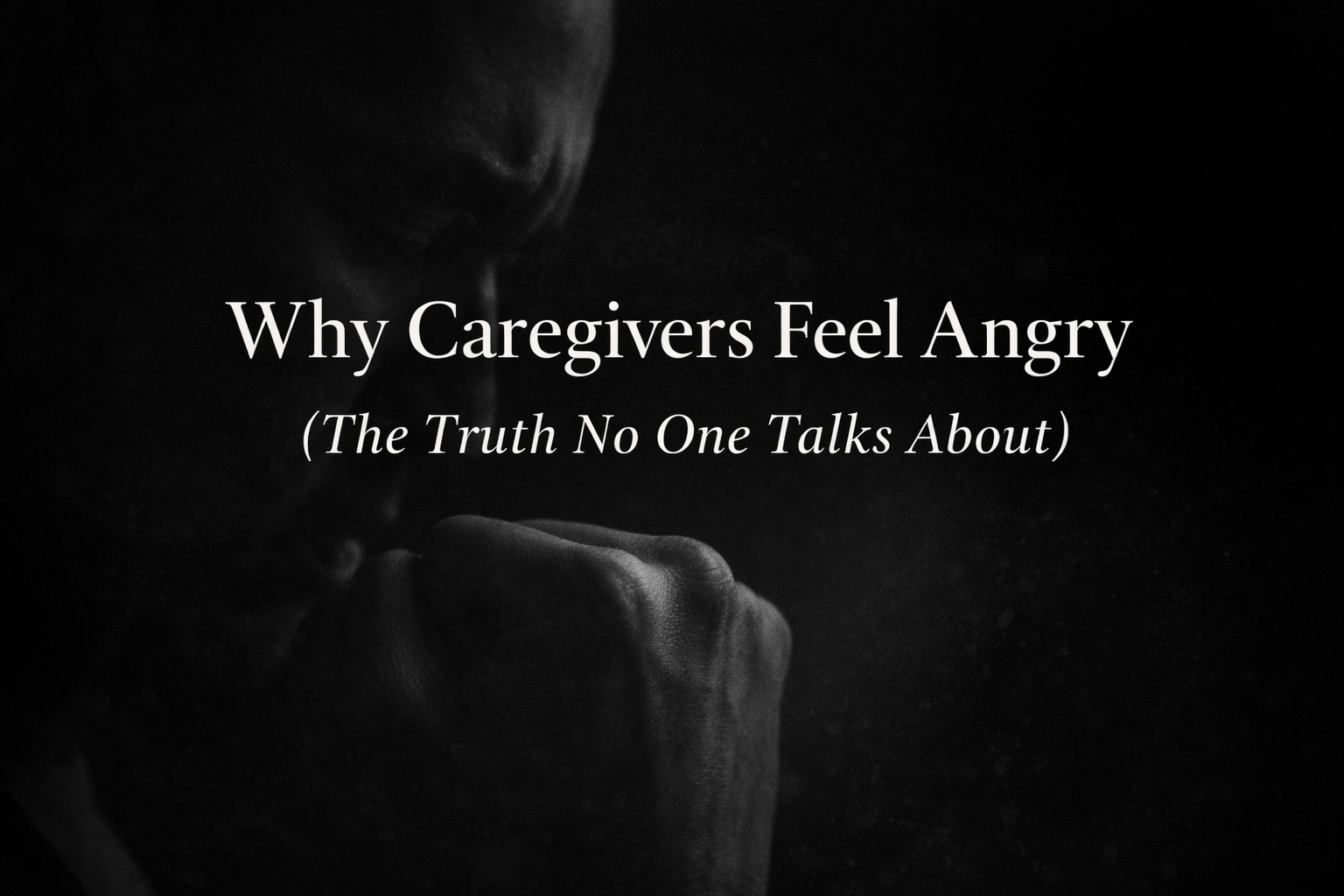 Shadowed caregiver holding back anger and exhaustion, showing the hidden emotional weight of caregiving