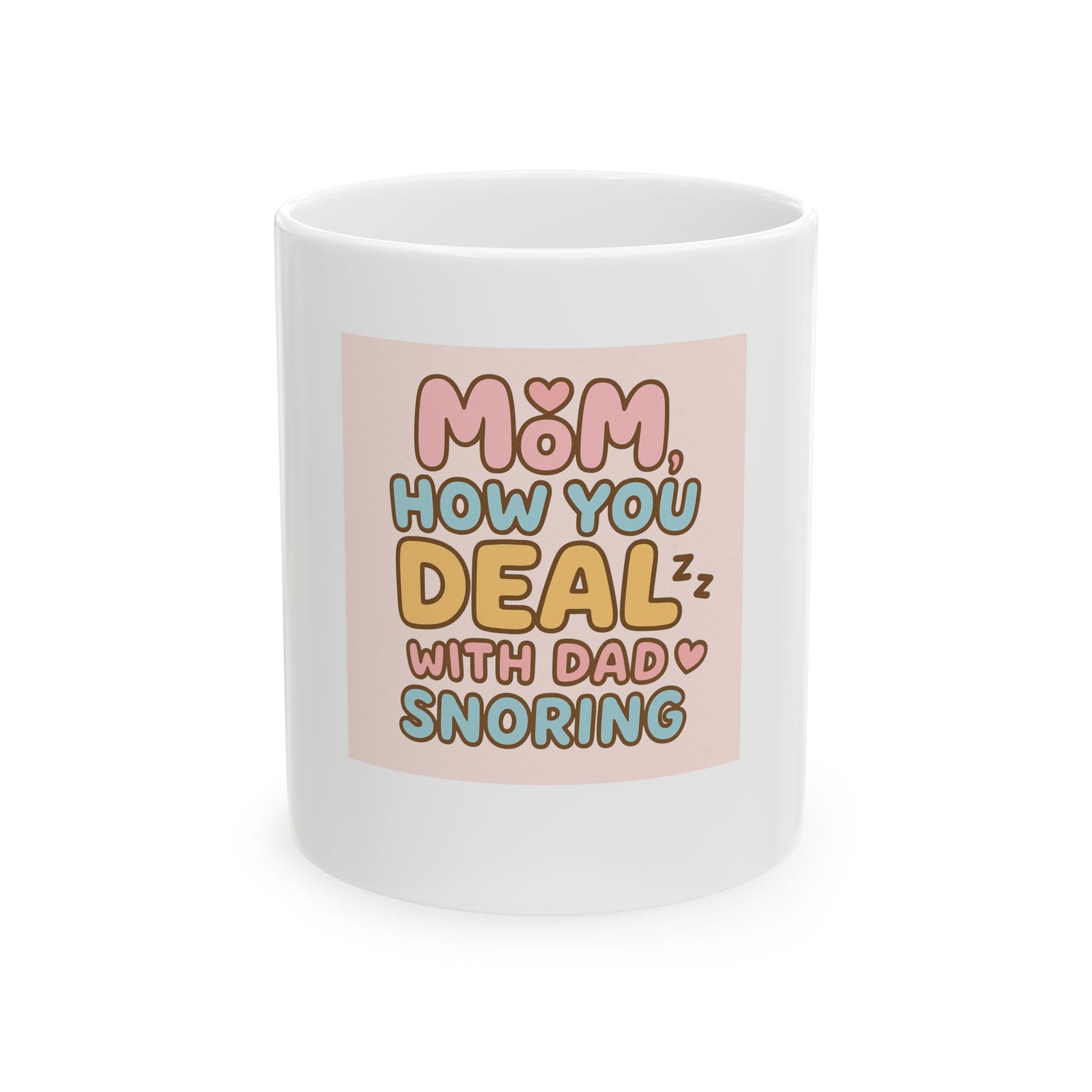 Mug- Dad Snoring