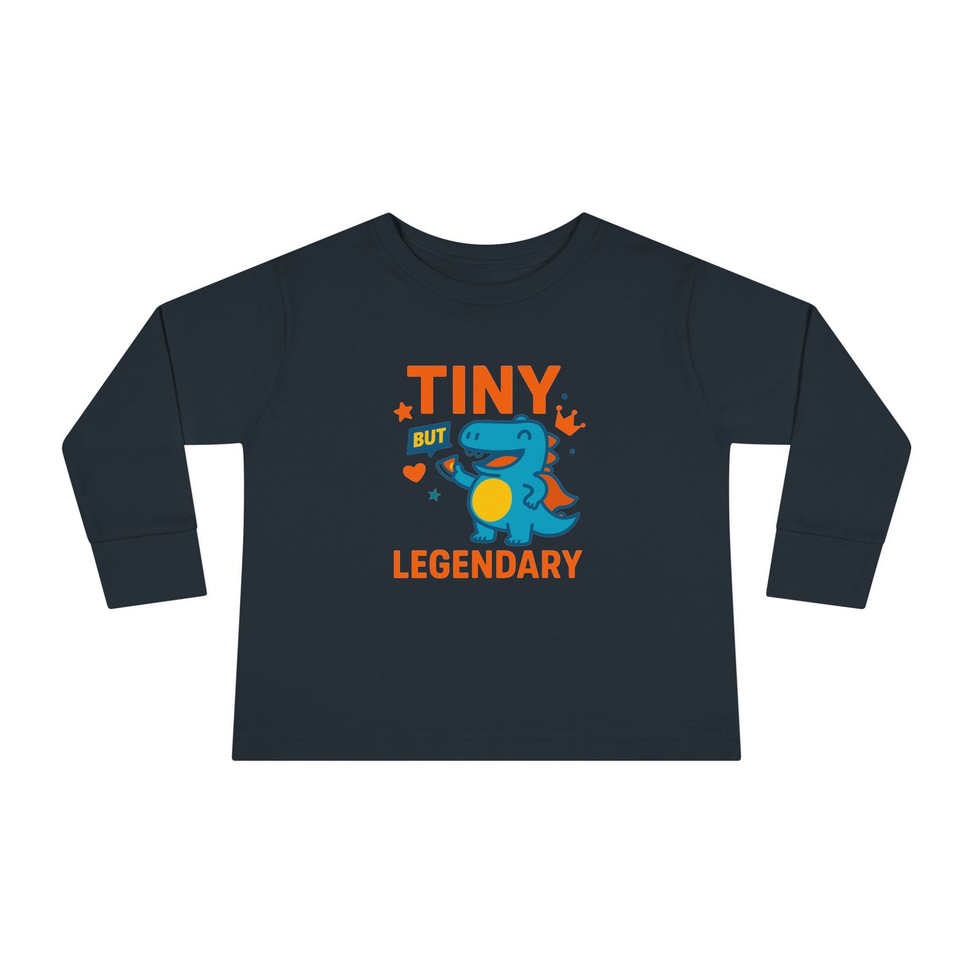 “Tiny but Legendary - Toddler Long Sleeve T-shirt”
