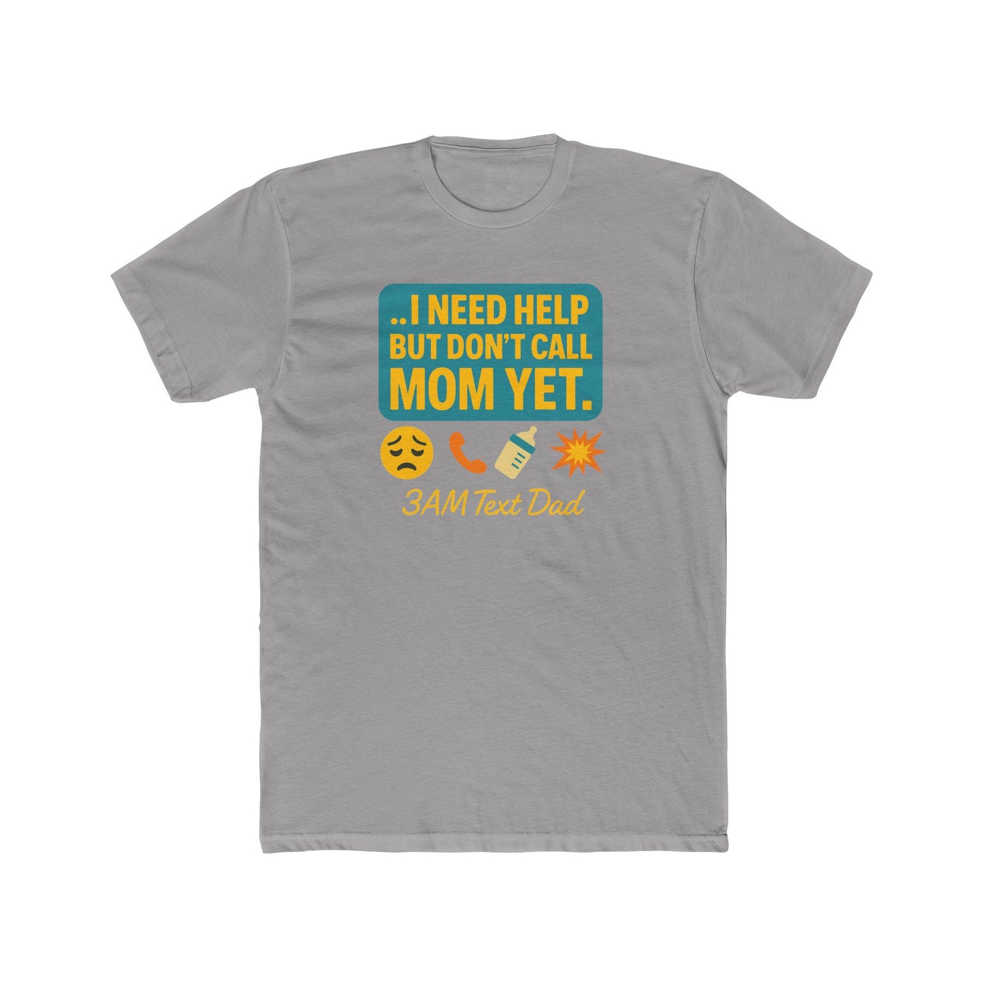 T-Shirt 3am Text Dad I Need Help Unisex Cotton Crew Tee