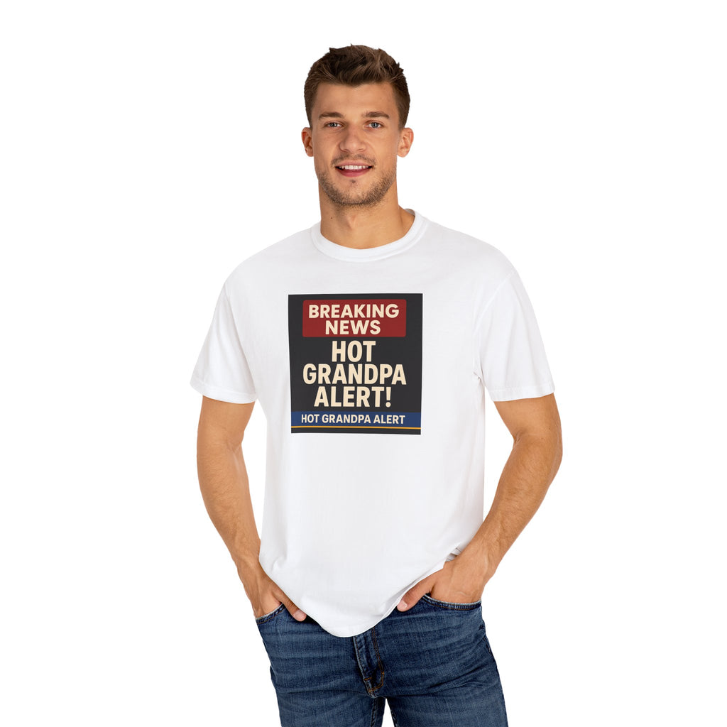 T-Shirt- Hot Grandpa Alert
