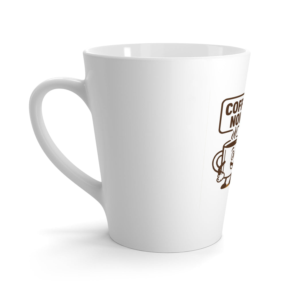 Funny coffee mug with "Coffee Now Cigar Later" design, 12oz size.