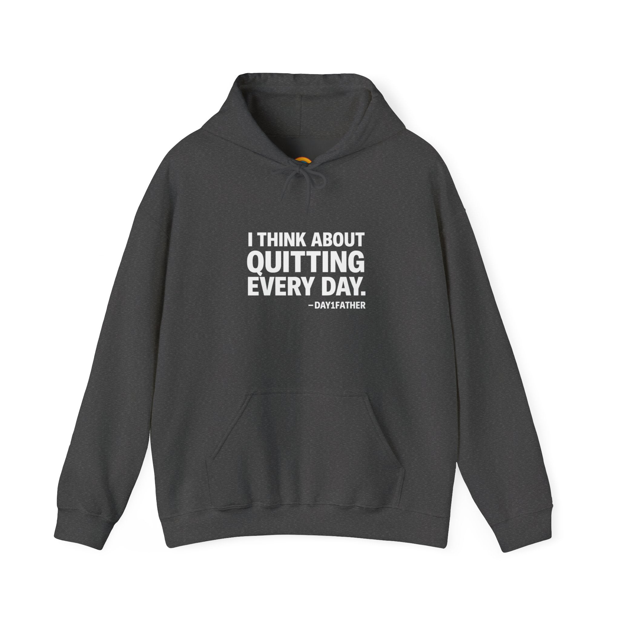 Gift For Exhausted Caregivers | I Think About Quitting Every Day Hoodie | Anti-Toxic Positivity