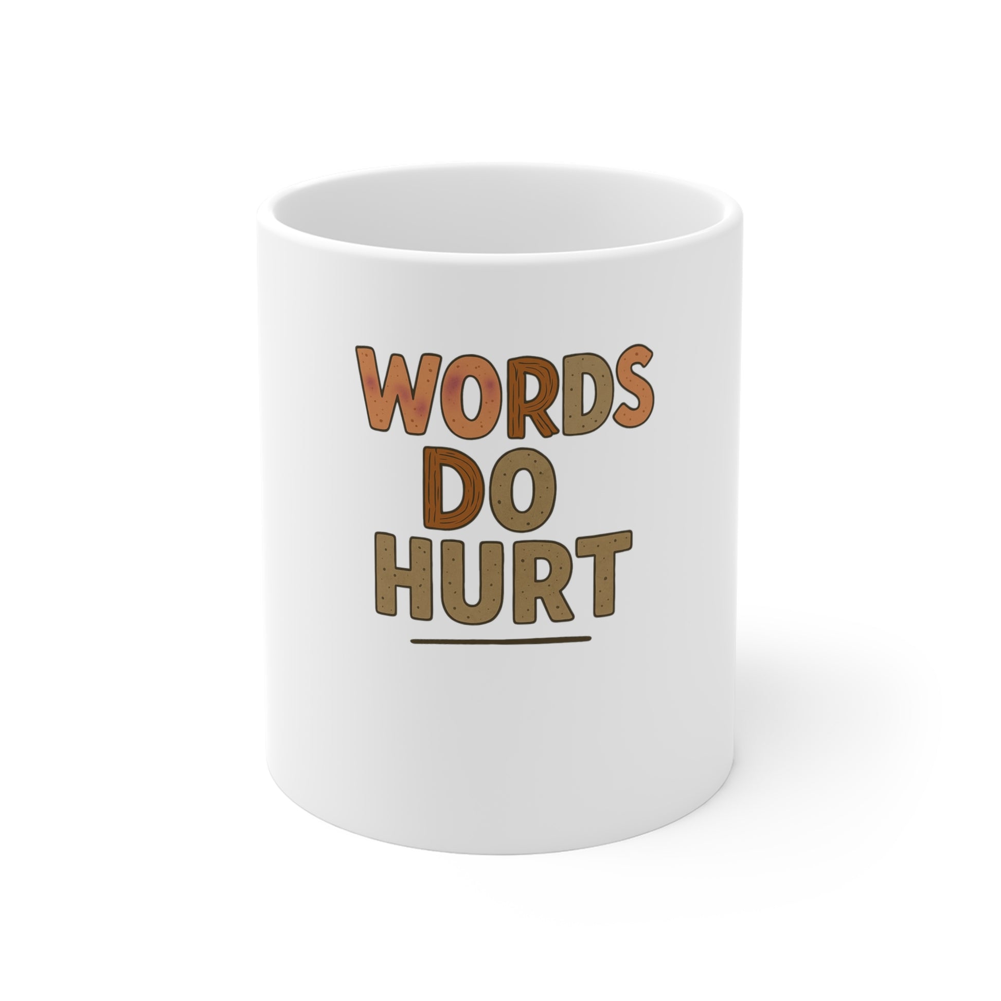 Mug-"Words Do Hurt"