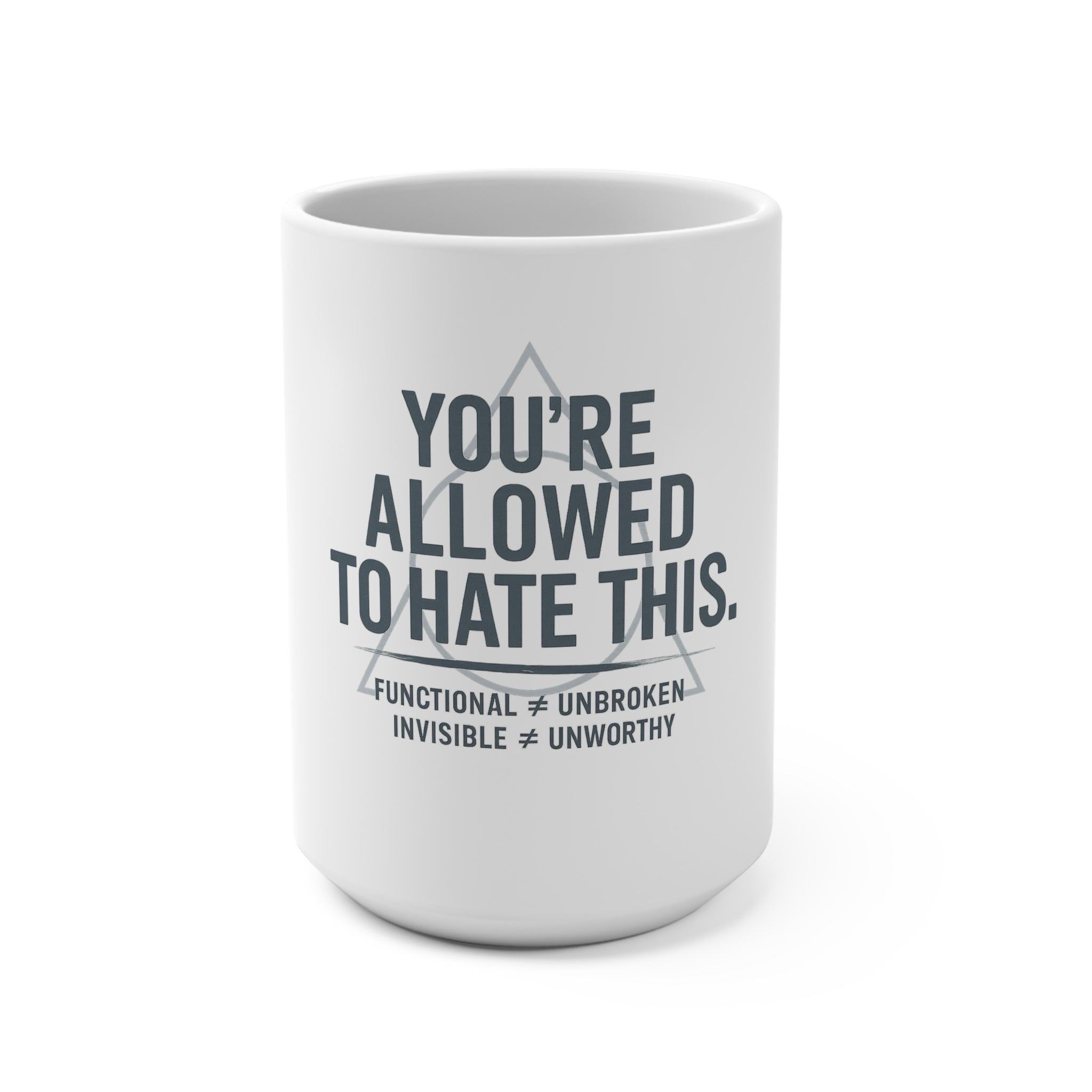 “You’re Allowed to Hate This Mug - Caregiver Burnout Gift“