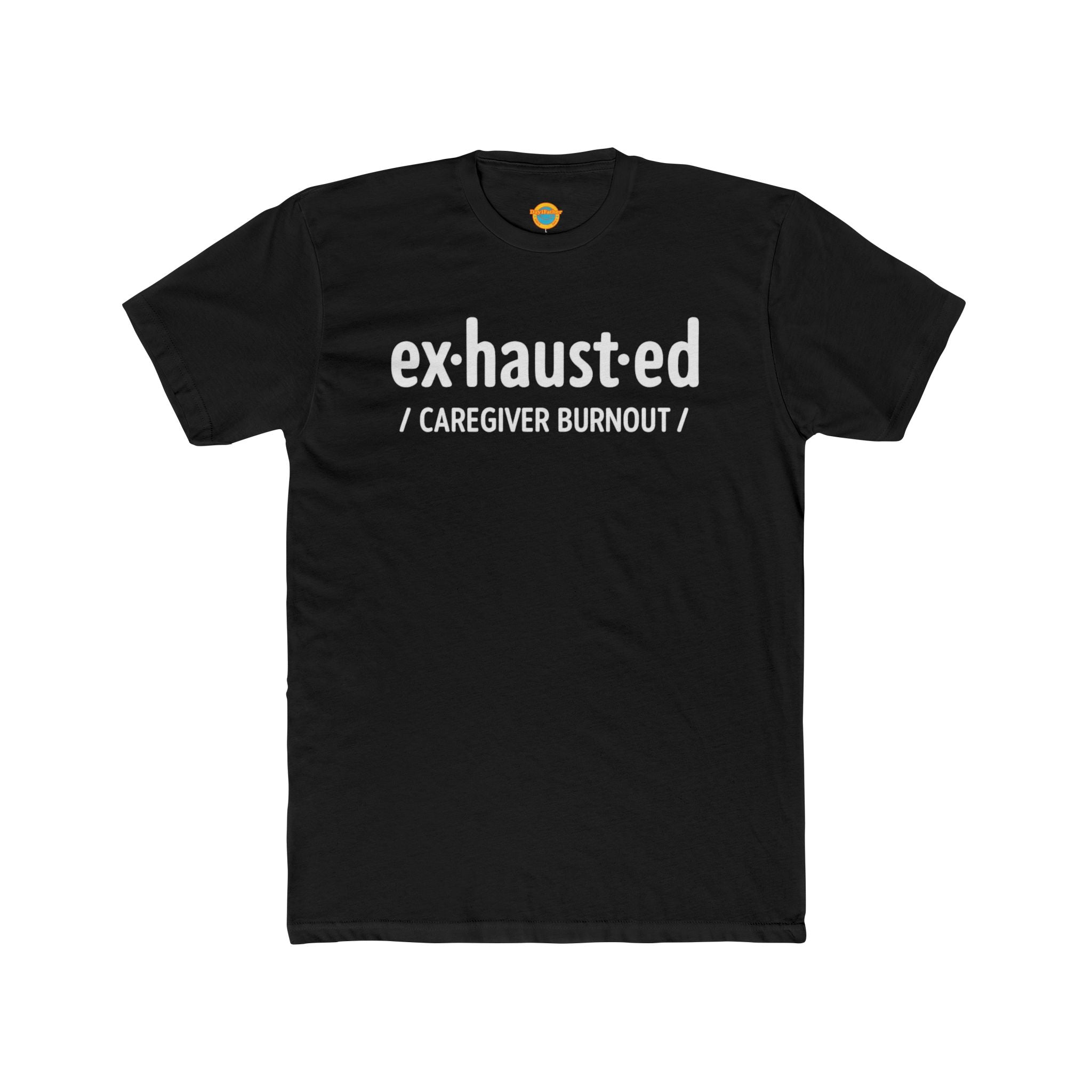 EXHAUSTED & ENOUGH Tee – For the Caregivers Who Want to Quit