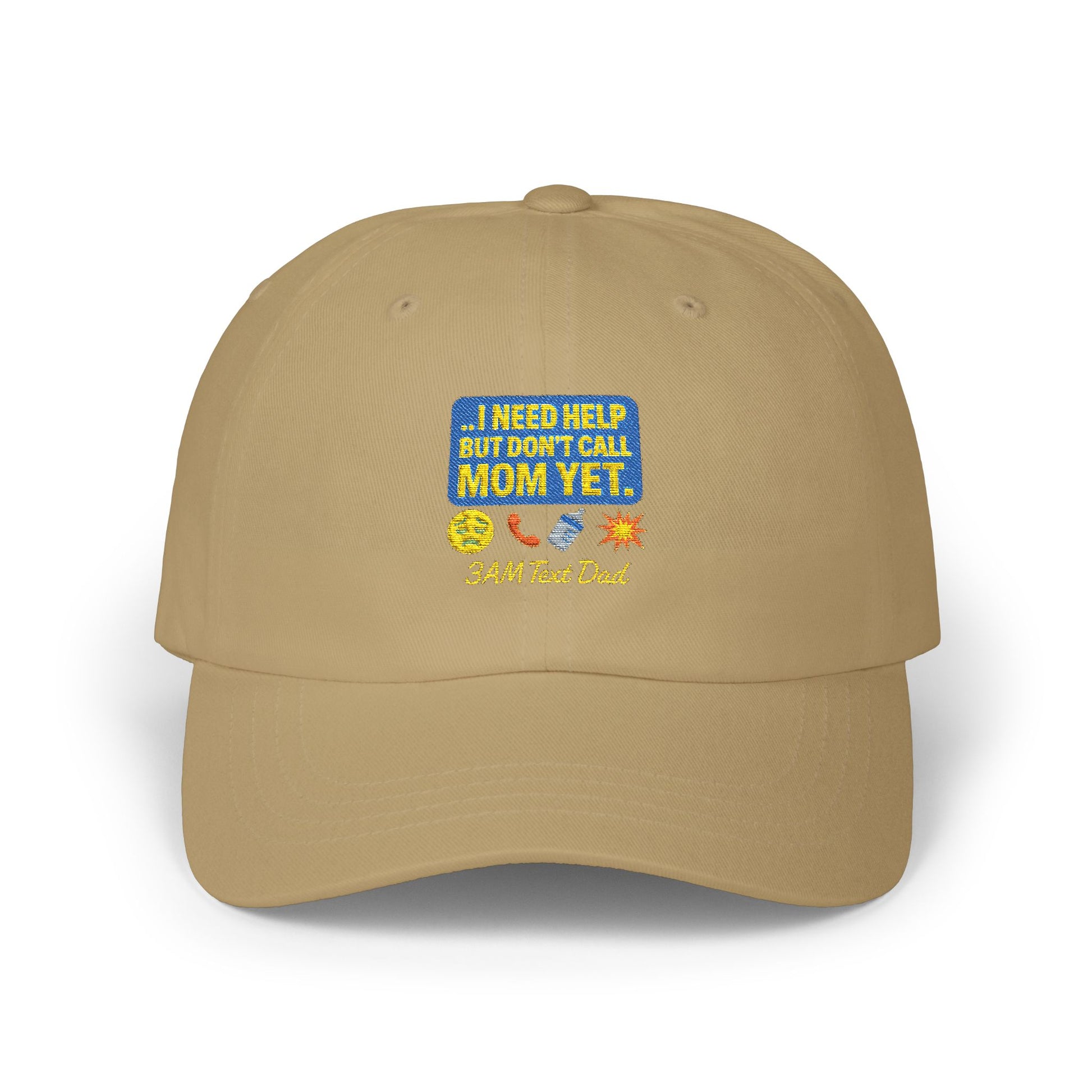 Embroidered Dad Cap - 3am Dad Text I Need Help But Don’t Call Mom Yet