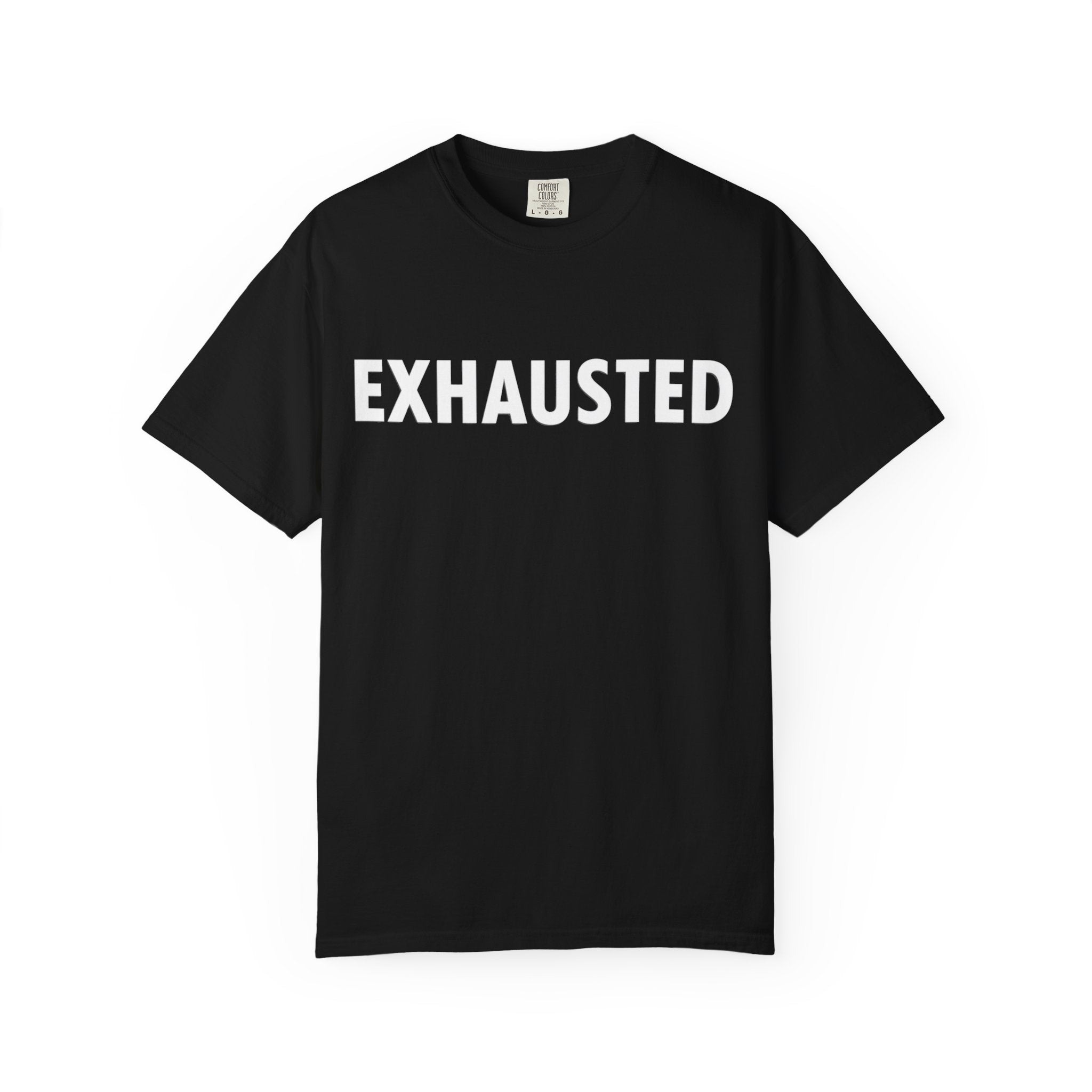 Exhausted T-Shirt - Caregiver Shirt - Burnout Awareness - Mental Health Tee - Day1father