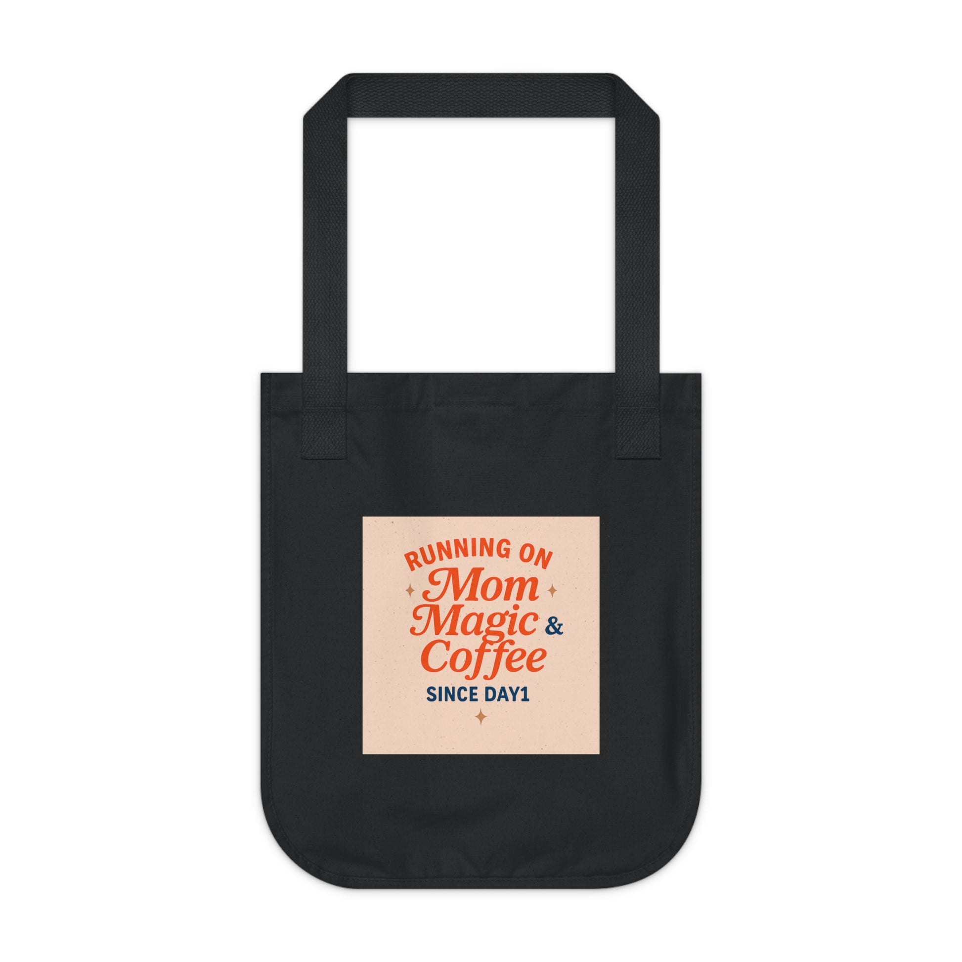 “Organic Canvas Tote Bag for Moms - Mom Magic & Coffee Design”
