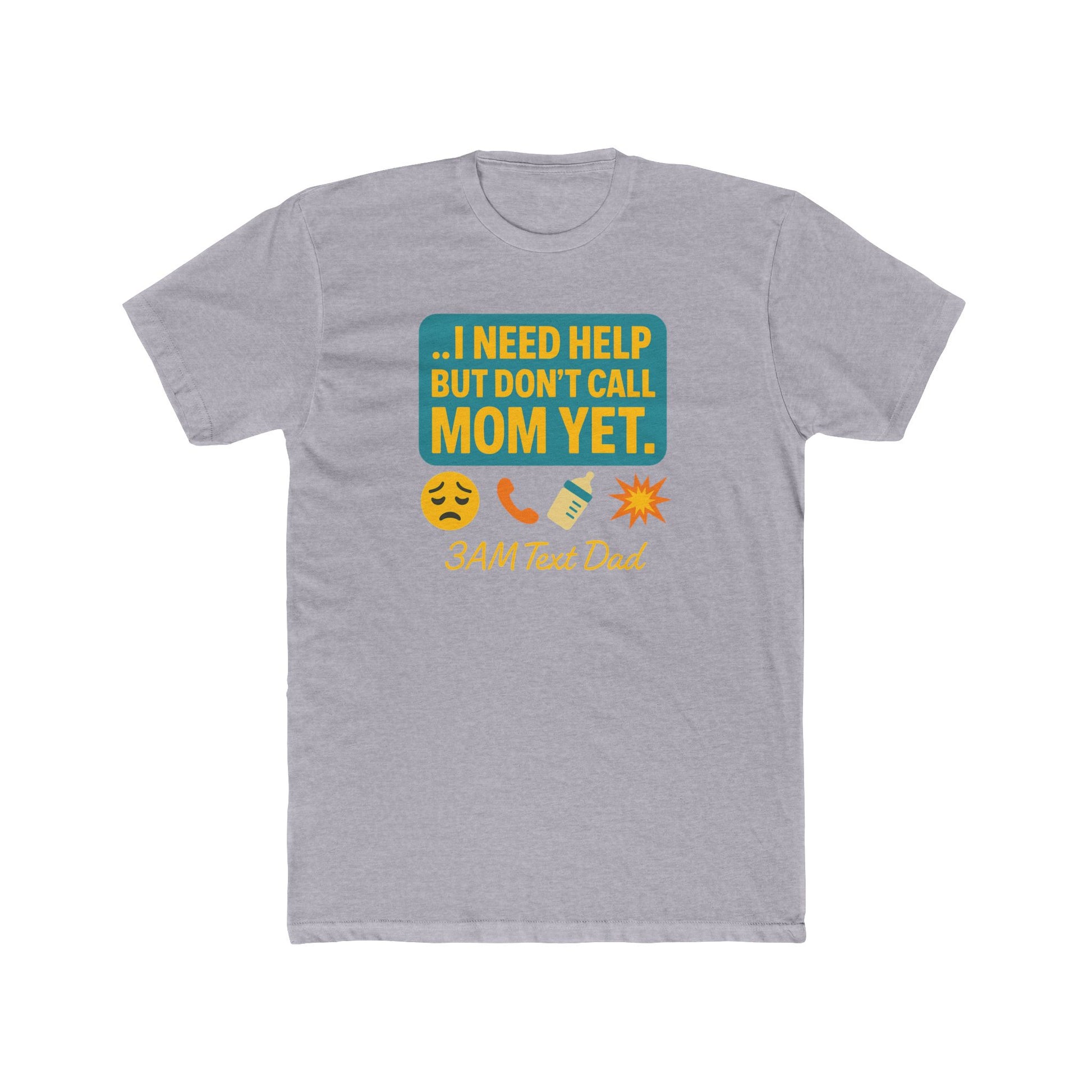 T-Shirt 3am Text Dad I Need Help Unisex Cotton Crew Tee