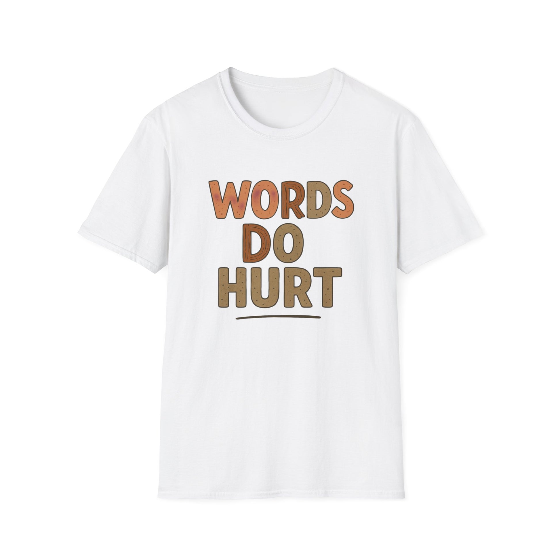 T-Shirt- “Words Do Hurt”