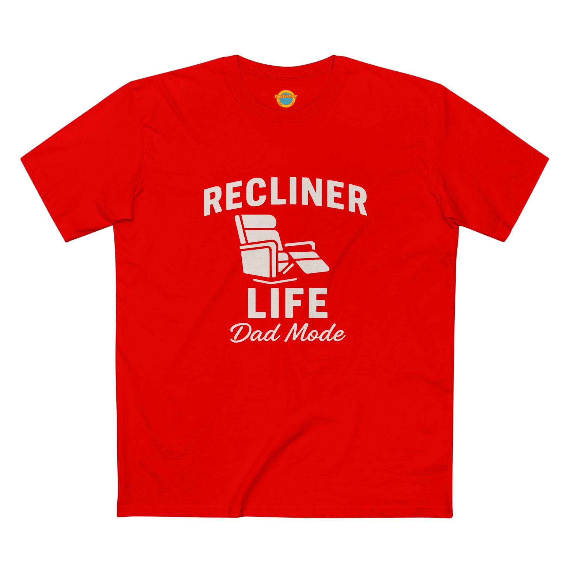 Tee Shirt Dad Mode Recliner Life Adult Staple Tee
