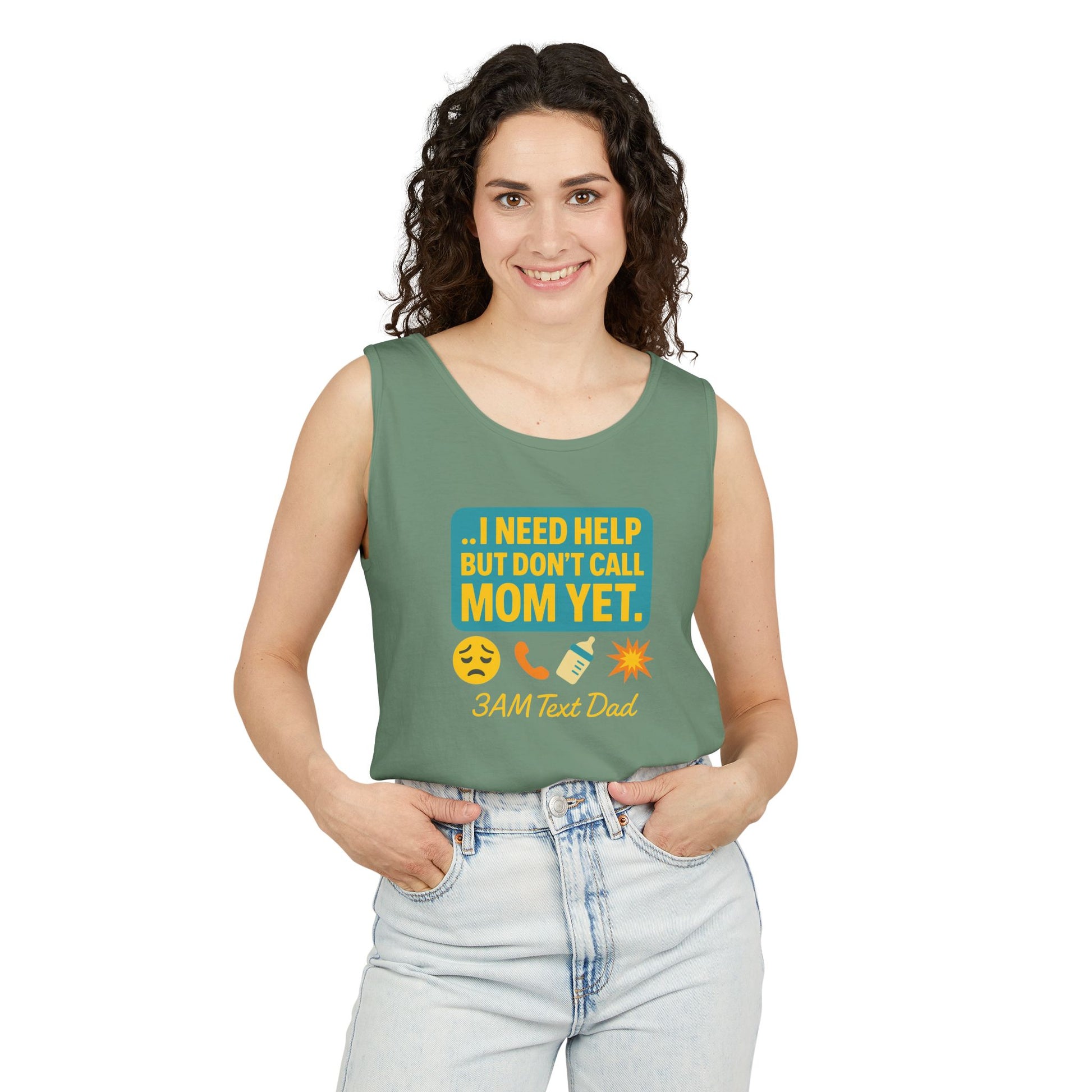 Tank Top - 3am Dad Text I Need Help Don't Call Mom Yet