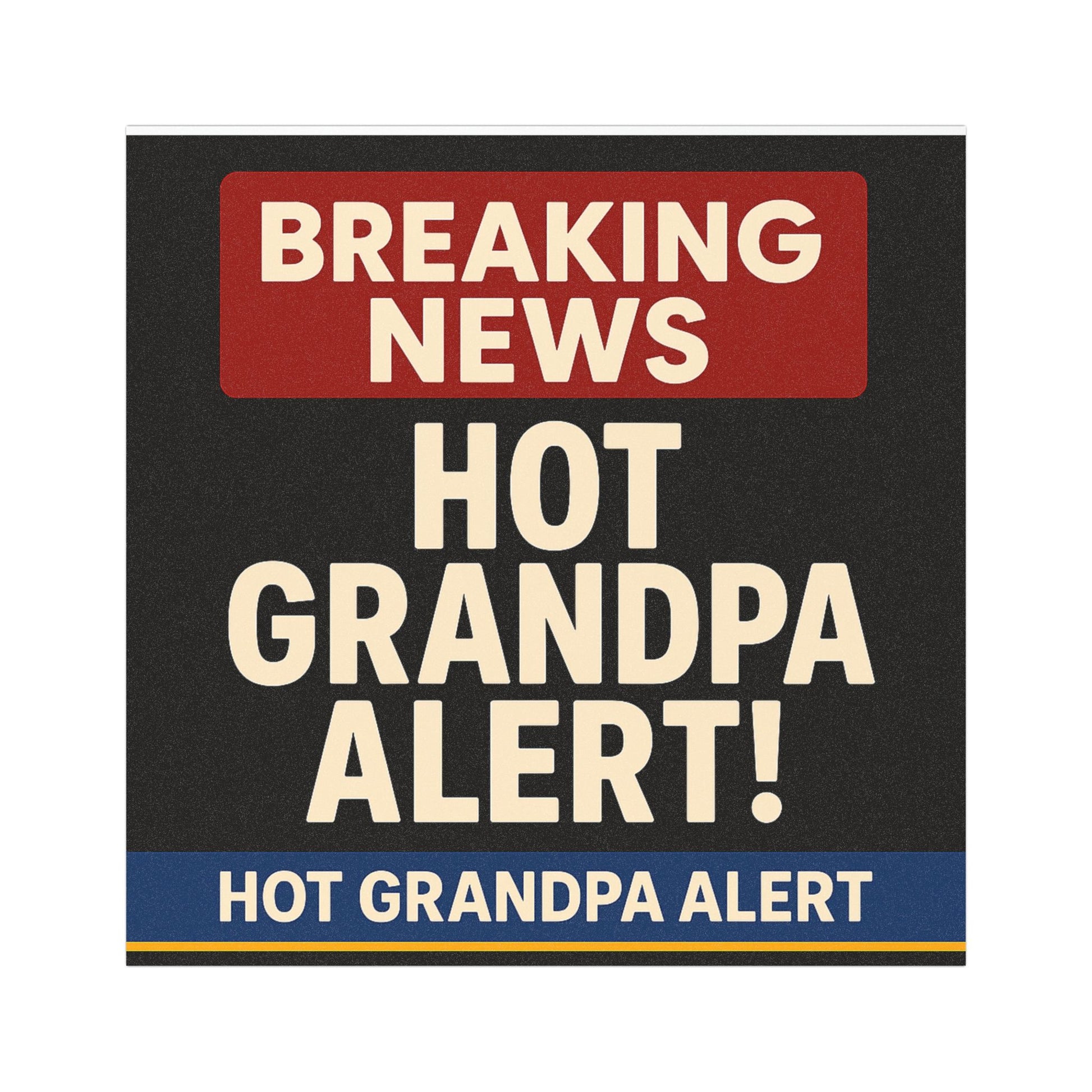 Car Magnet- Hot Grandpa Alert