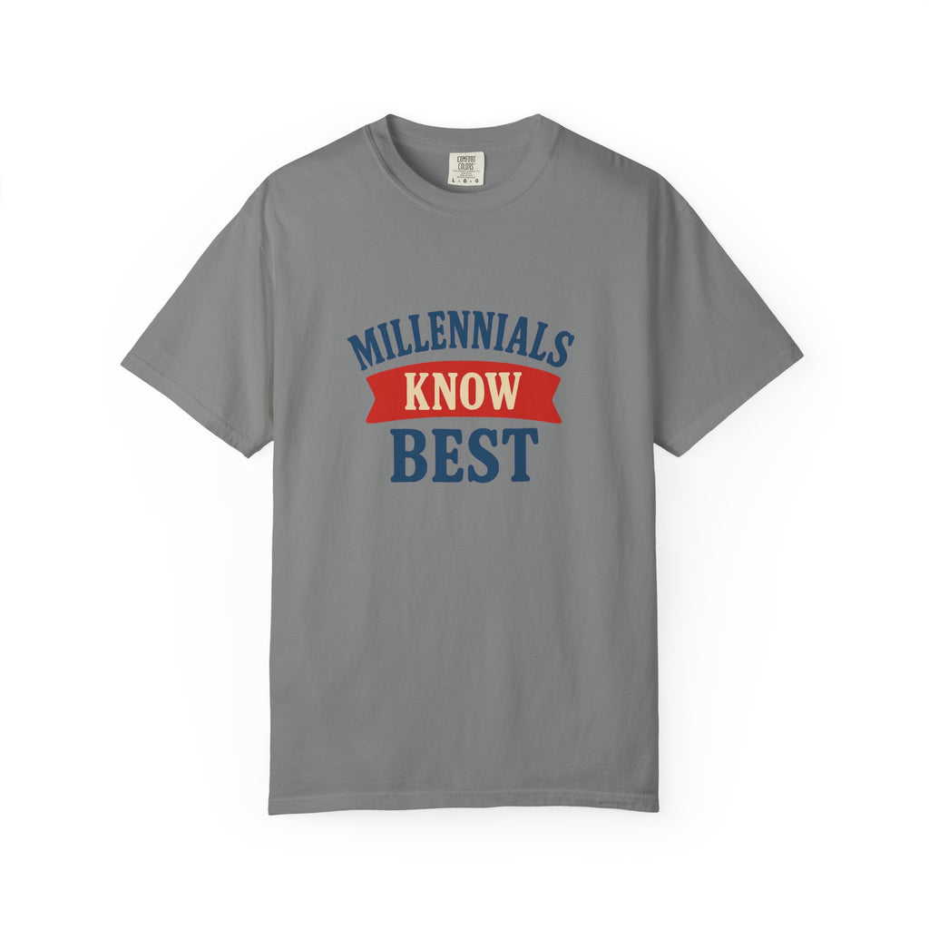 T-Shirt- Millennials Know Best
