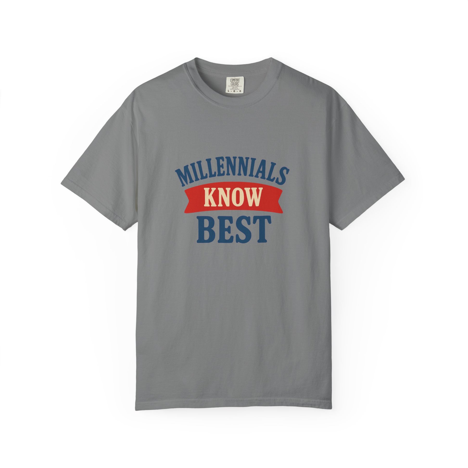 T-Shirt- Millennials Know Best
