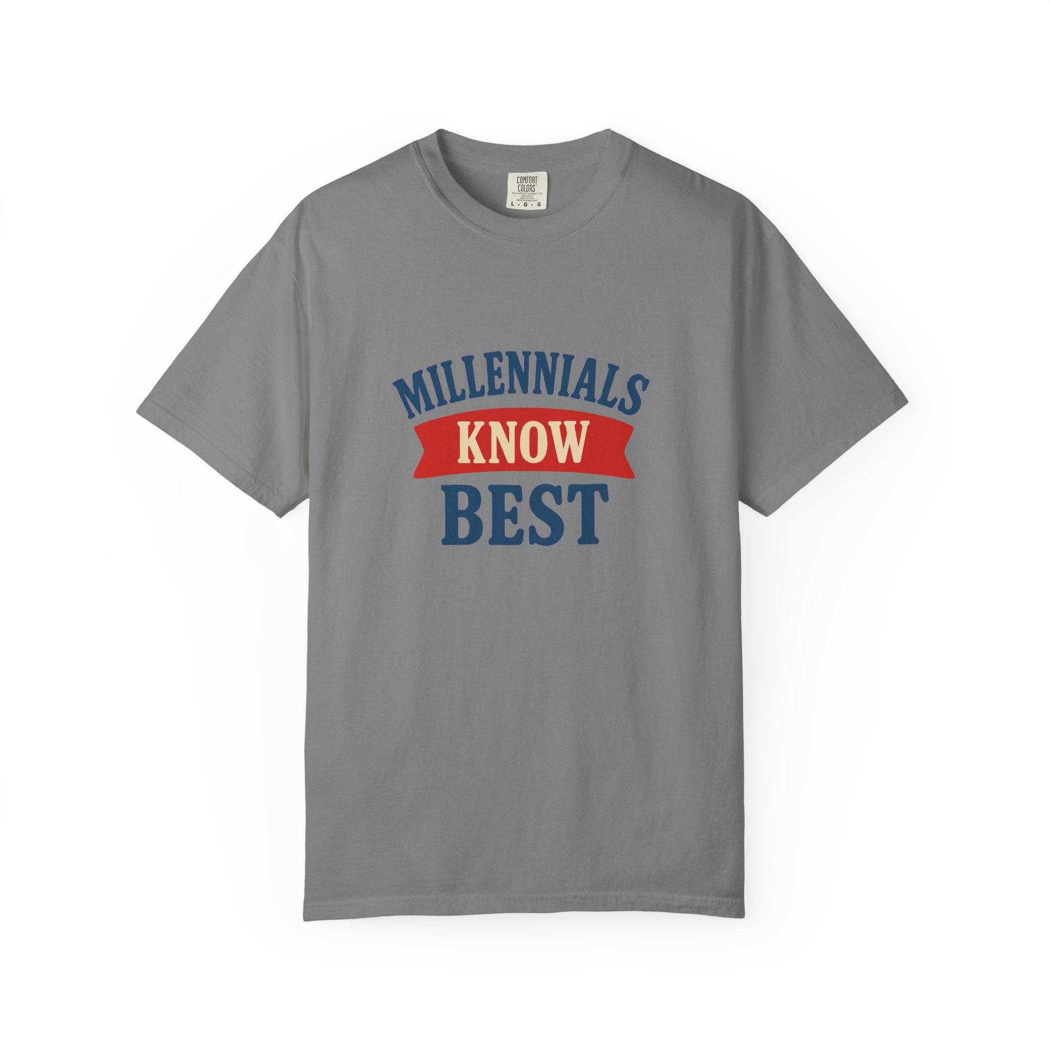 T-Shirt- Millennials Know Best