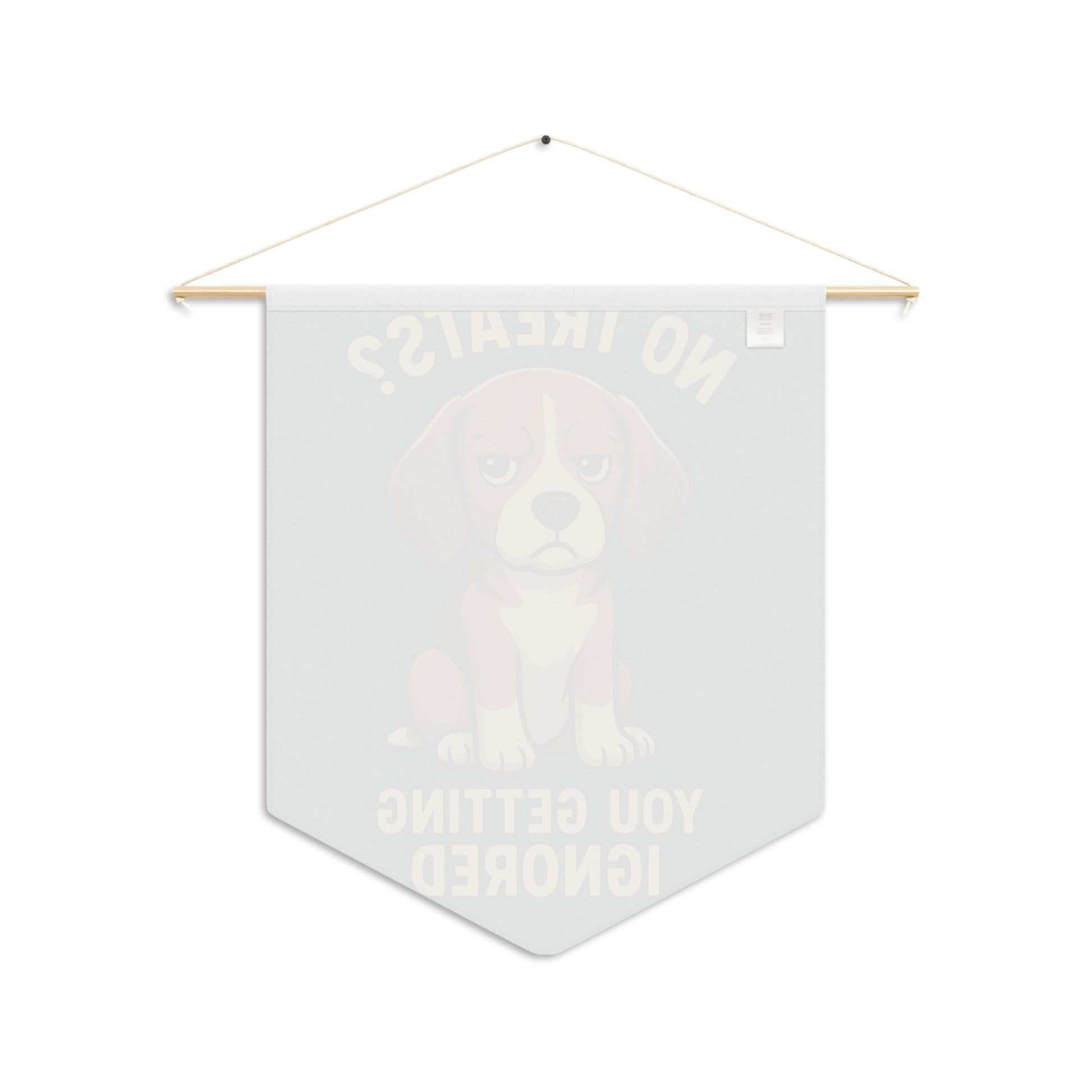 Cute Dog Pennant- No Treats?