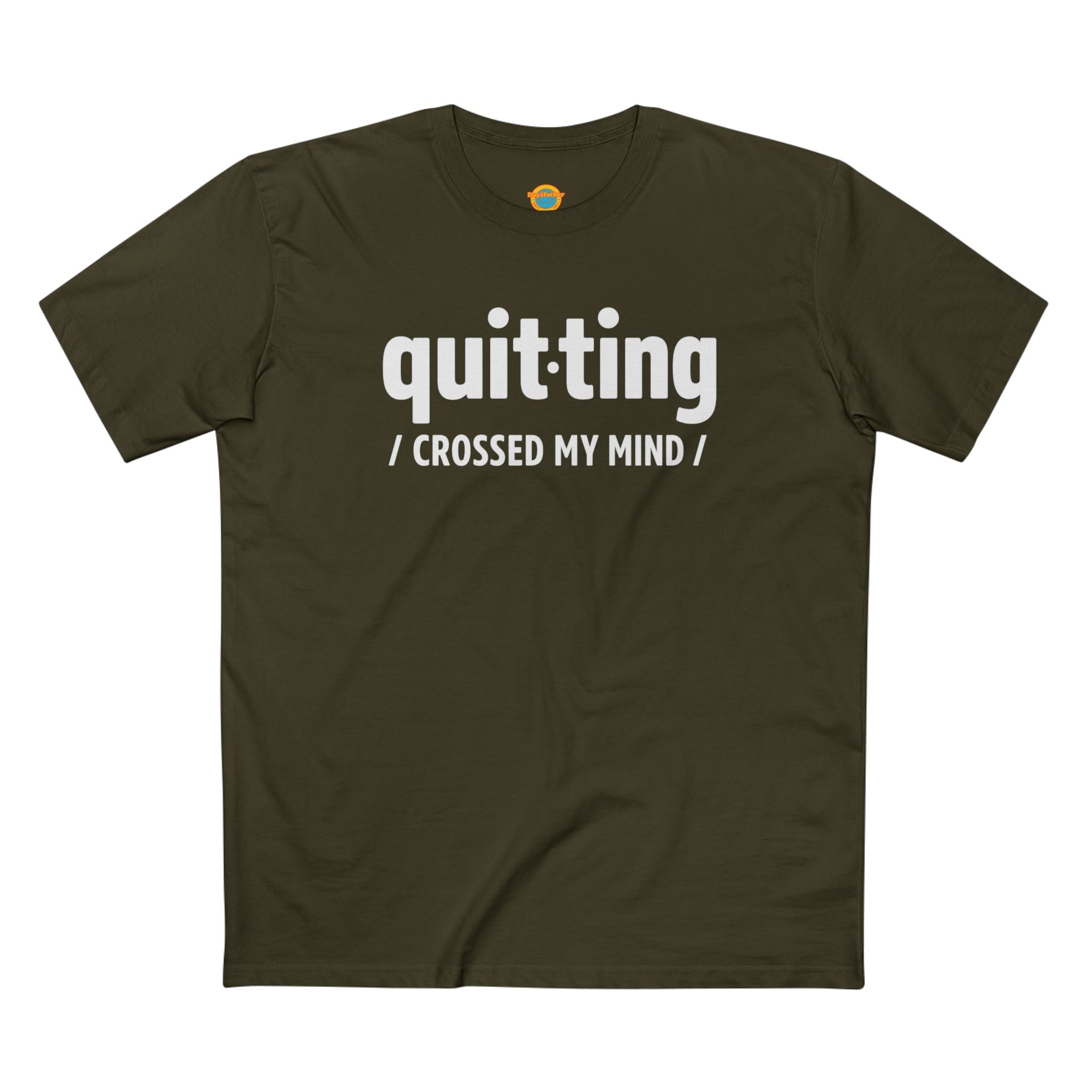 “Quitting Crossed My Mind” T-Shirt for Exhausted Caregivers - Honest Burnout Apparel