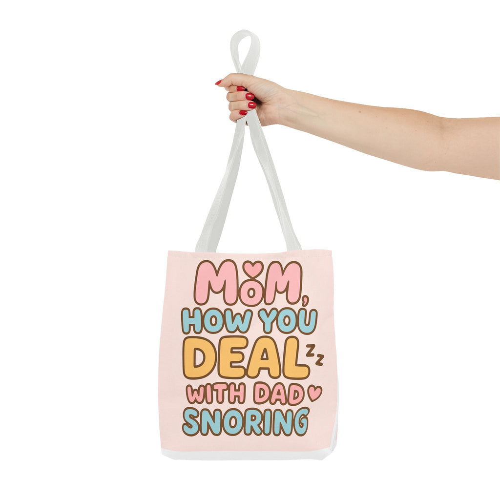 Tote Bag- Dad Snoring