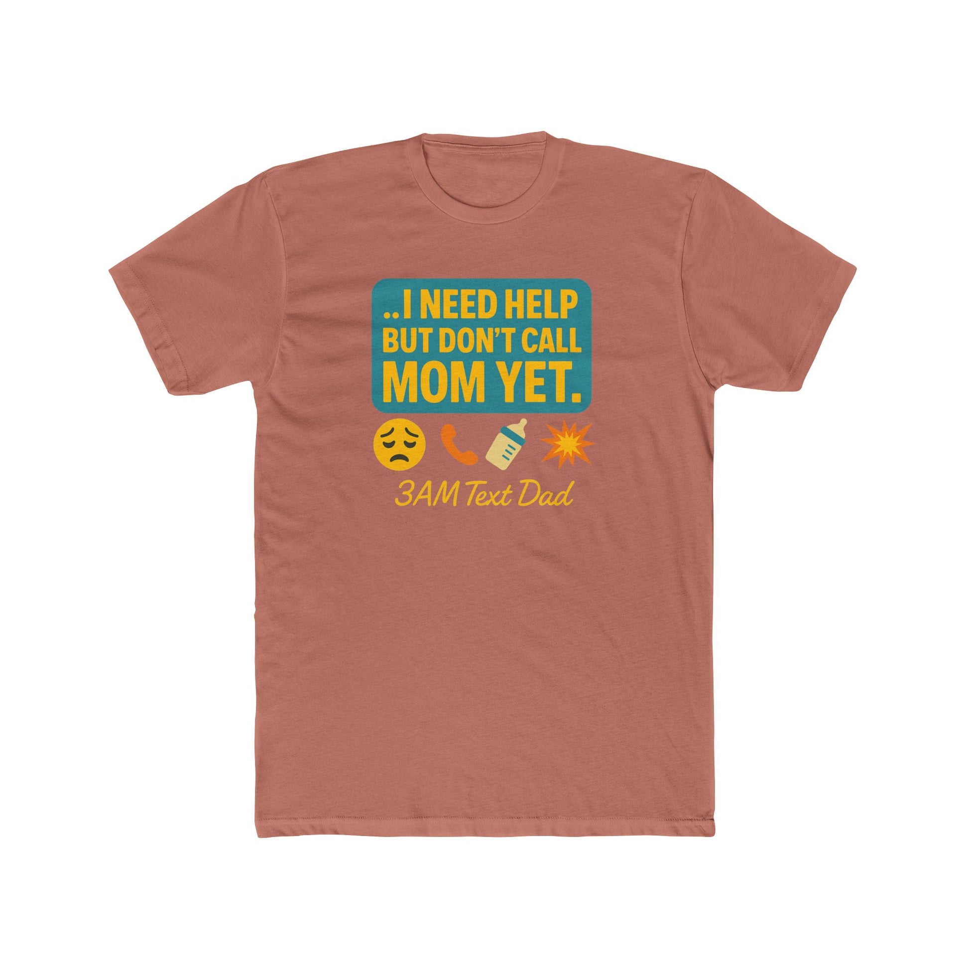 T-Shirt 3am Text Dad I Need Help Unisex Cotton Crew Tee
