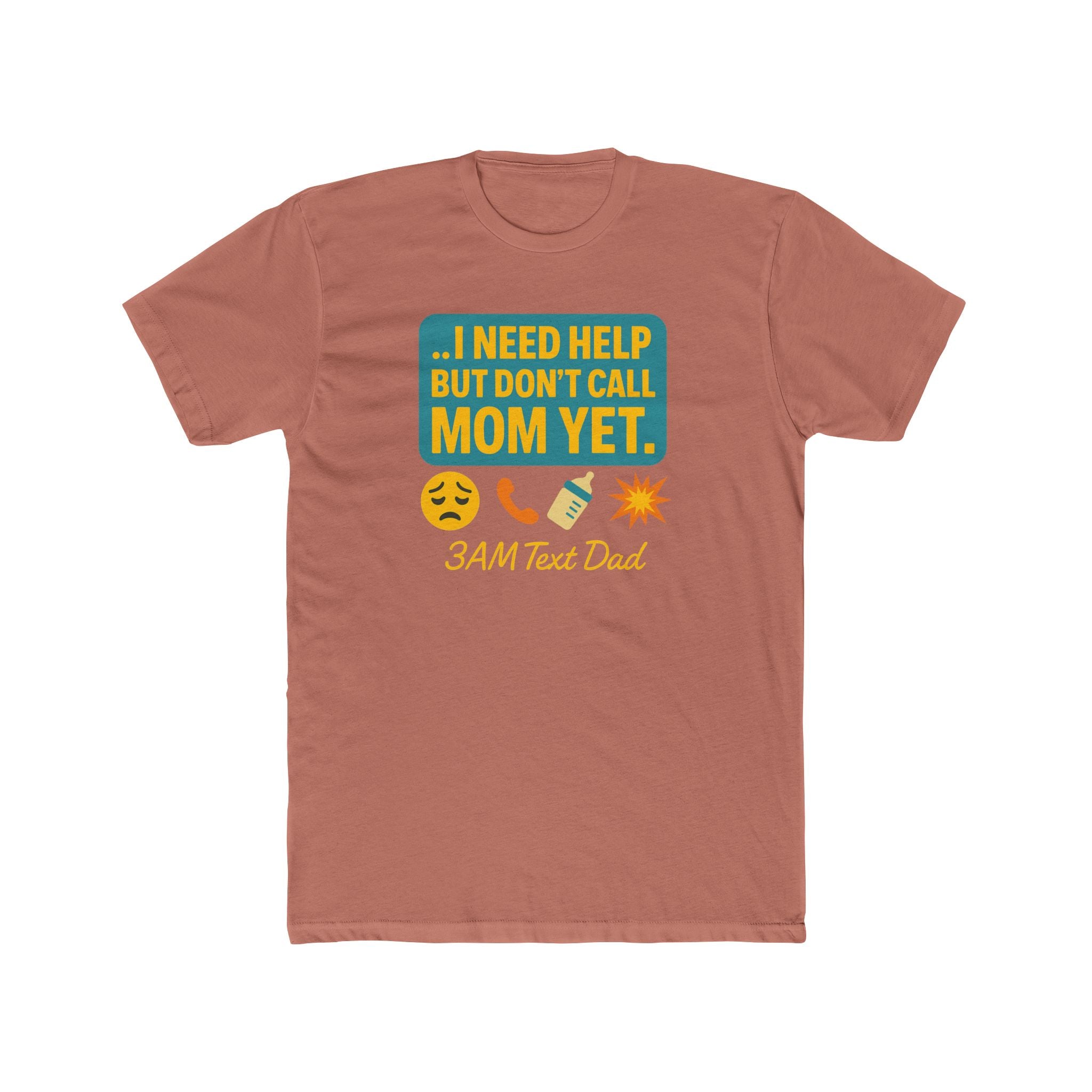 T-Shirt 3am Text Dad I Need Help Unisex Cotton Crew Tee
