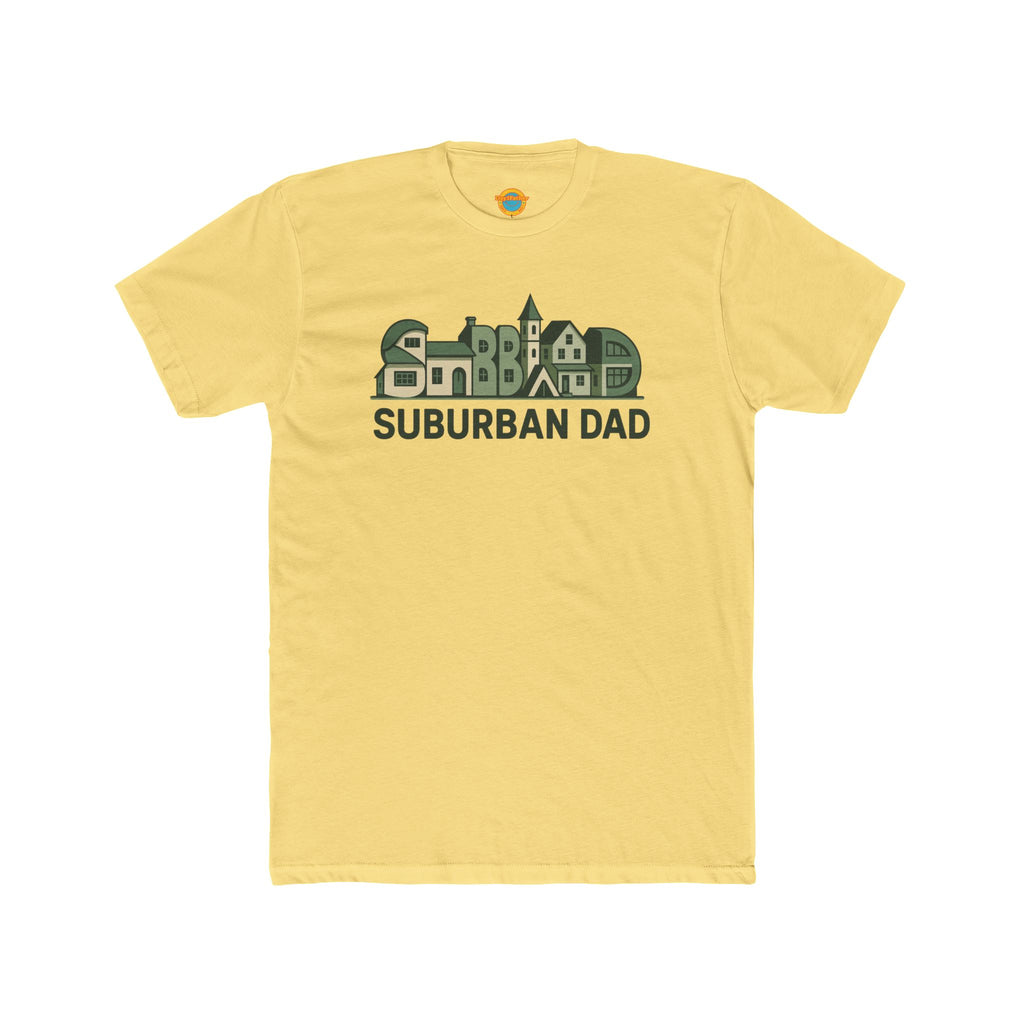 Suburban Dad T-Shirt  Urban to Suburban Life