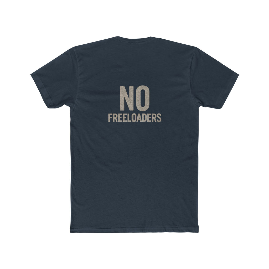 T-Shirt - No freeloaders including family