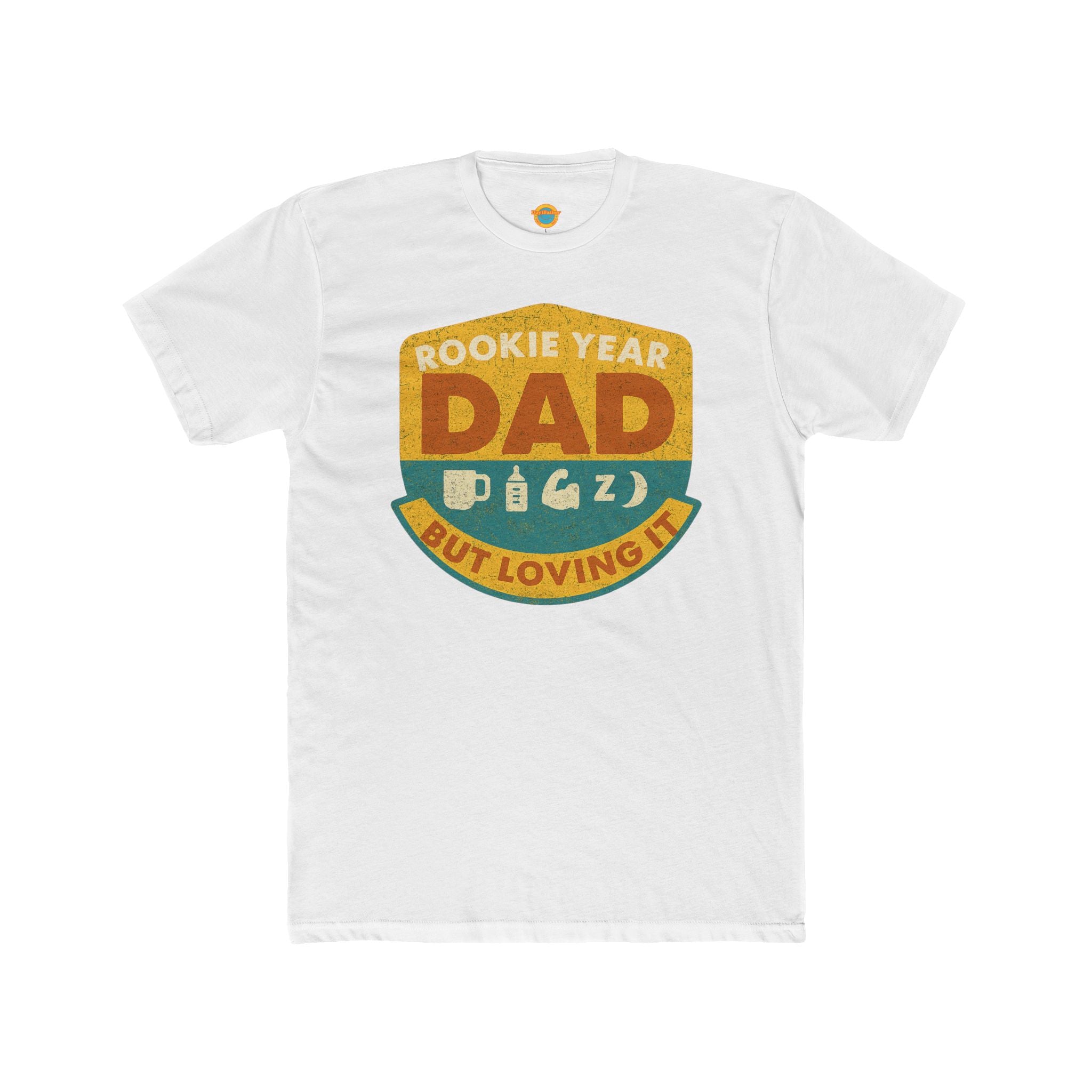 T-Shirt Rookie Year Dad Loving It Unisex