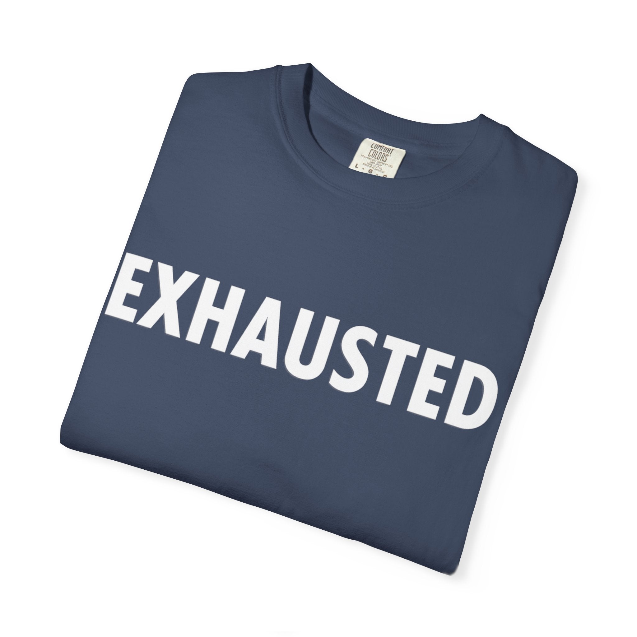 Exhausted T-Shirt - Caregiver Shirt - Burnout Awareness - Mental Health Tee - Day1father