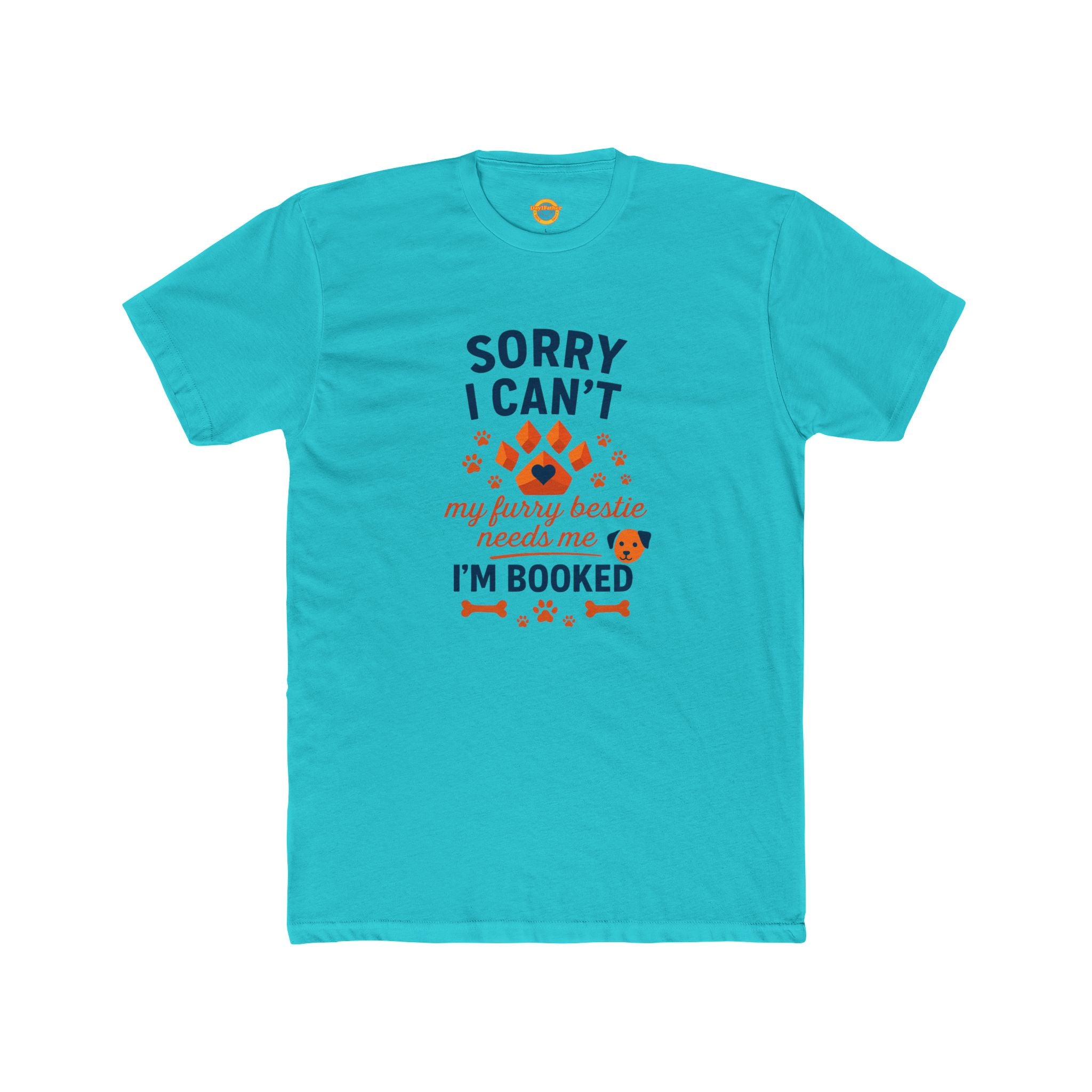 Pet Parent Tee - Sorry I Can't My Furry Bestie Needs Me - Unisex Cotton Crew