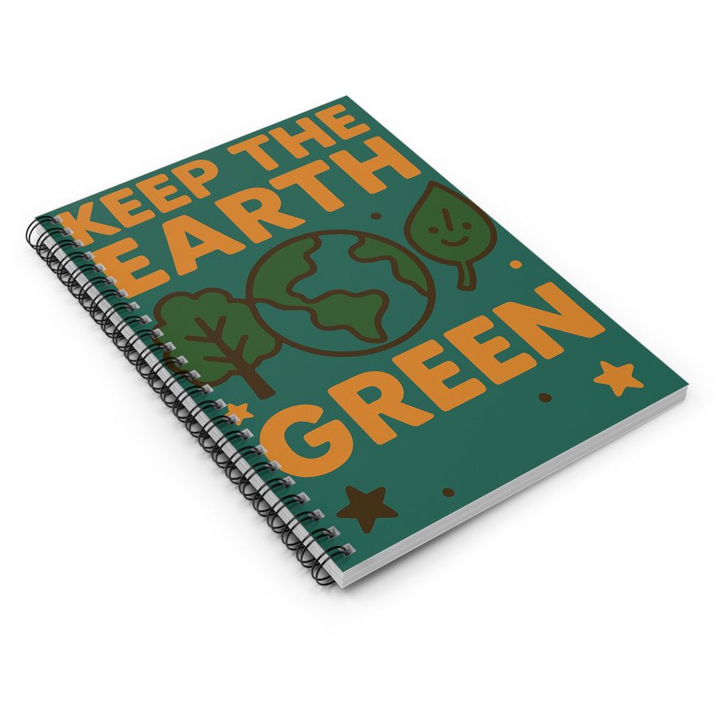 “Keep the Earth Green Spiral Notebook - Eco-Friendly School Supplies”