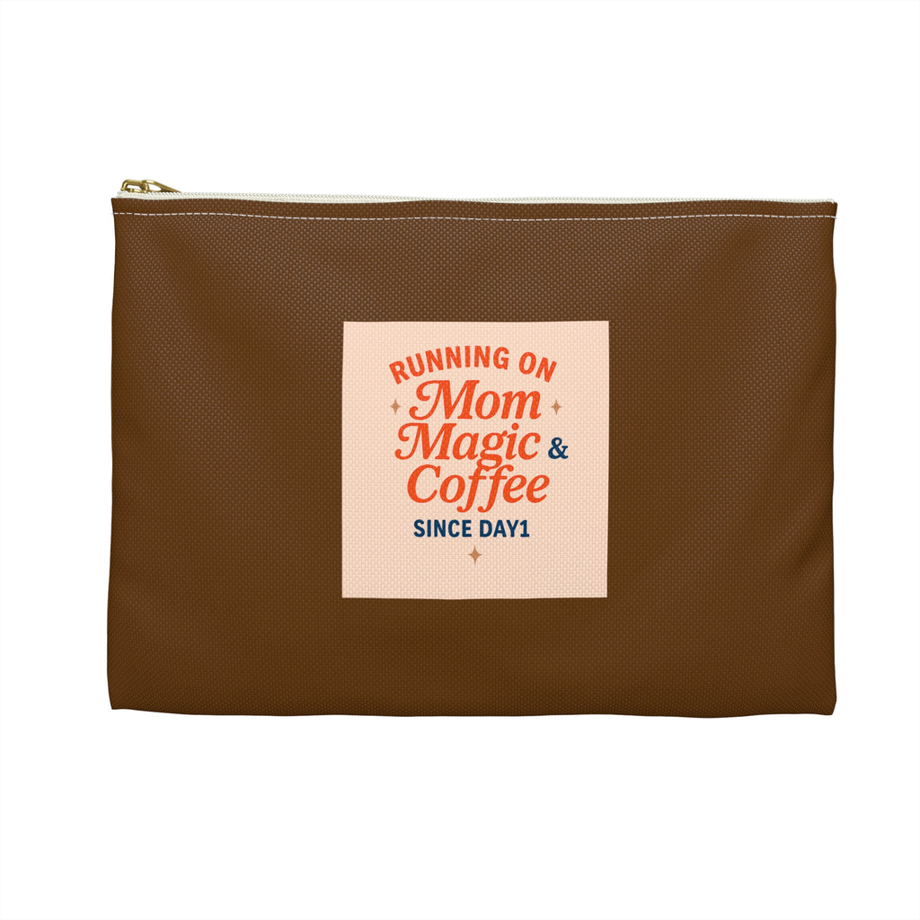 Running on Mom Magic & Coffee Pouch - Limited Edition Chocolate Brown - Mom Survival Kit - Cosmetic Bag - Mother’s Day Gift