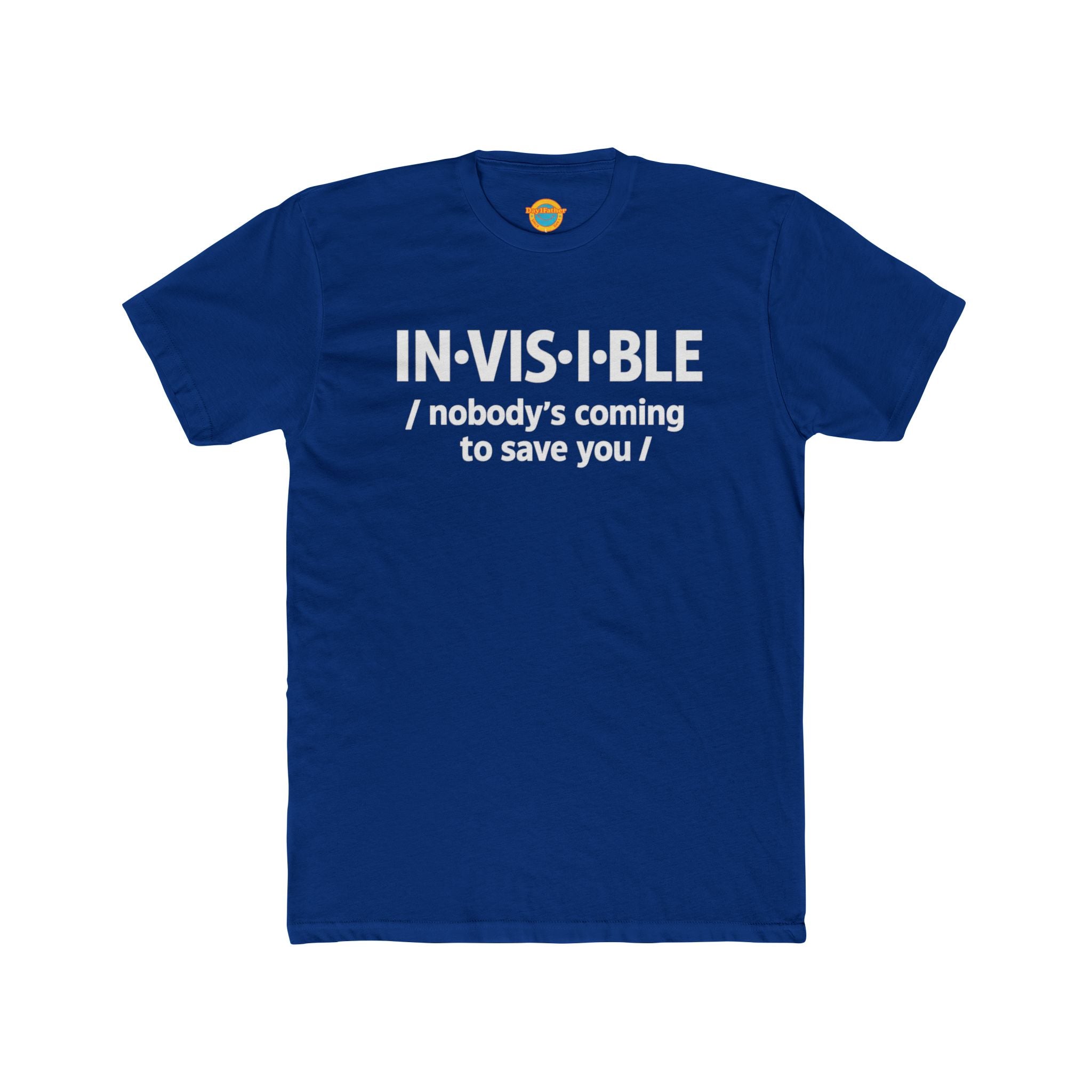 Invisible Caregiver T-Shirt - "Nobody's Coming" Raw Real Unapologetic Apparel