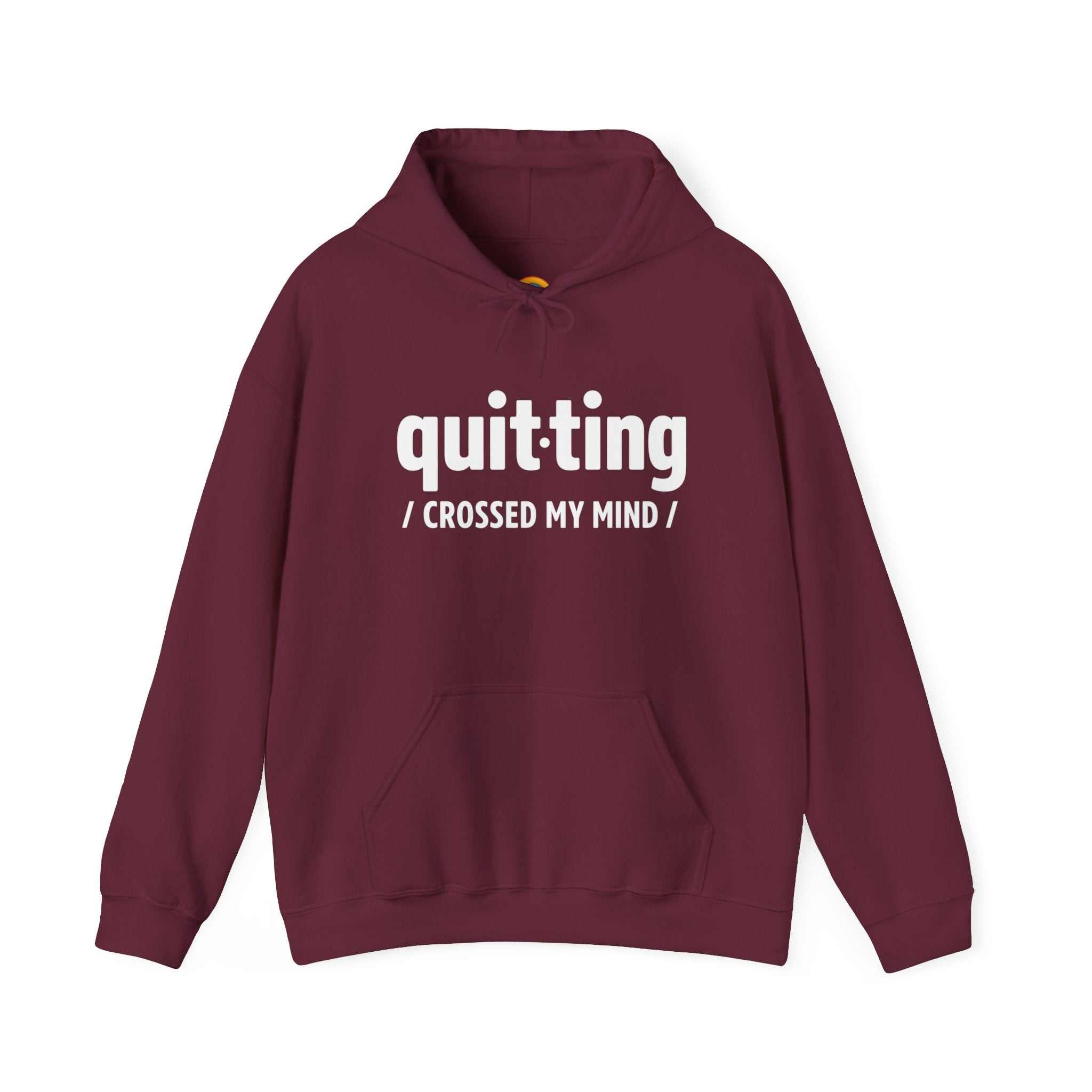 “Quitting Crossed My Mind” Hoodie for Exhausted Caregivers - Honest Burnout Apparel
