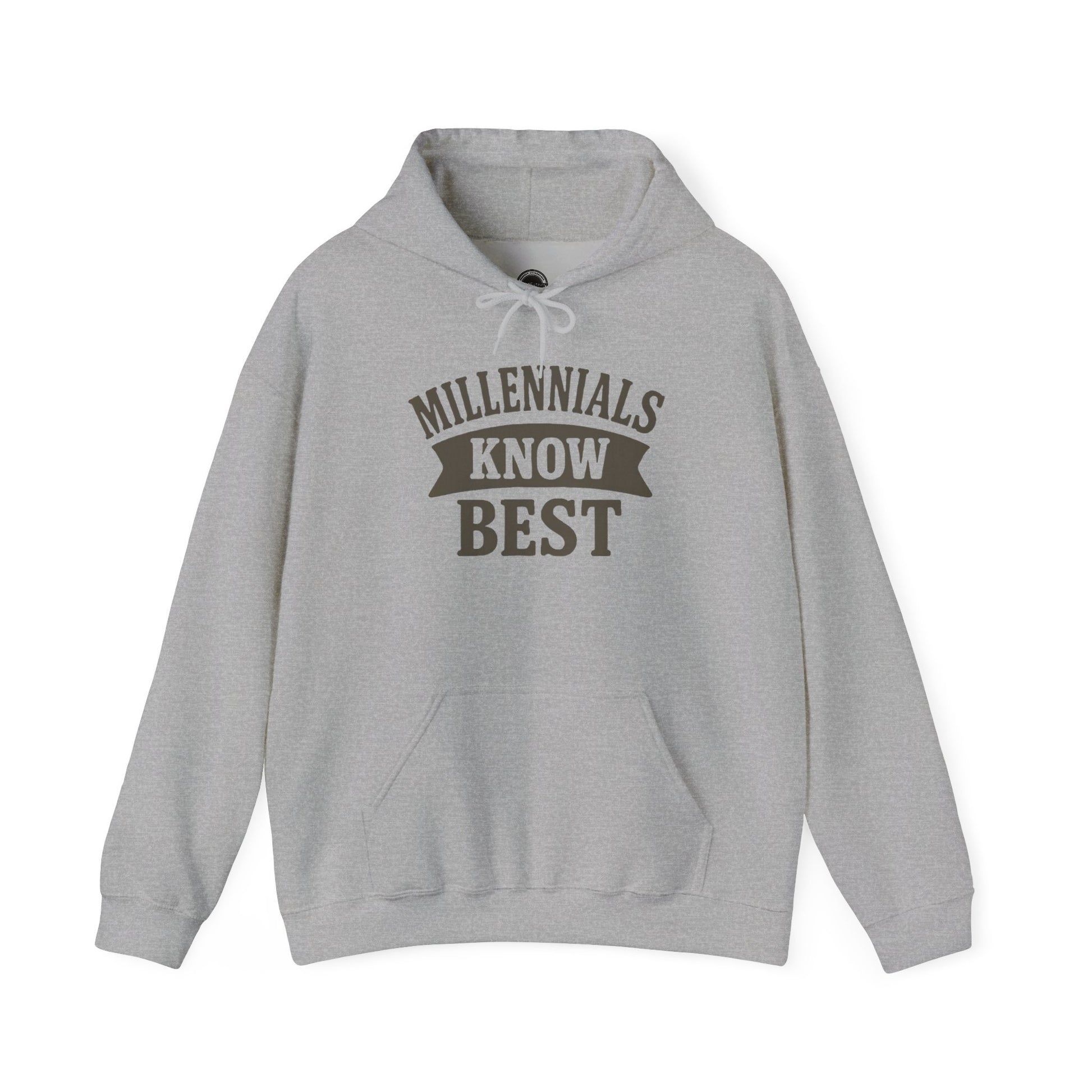 Hoodie-Millennials Know Best