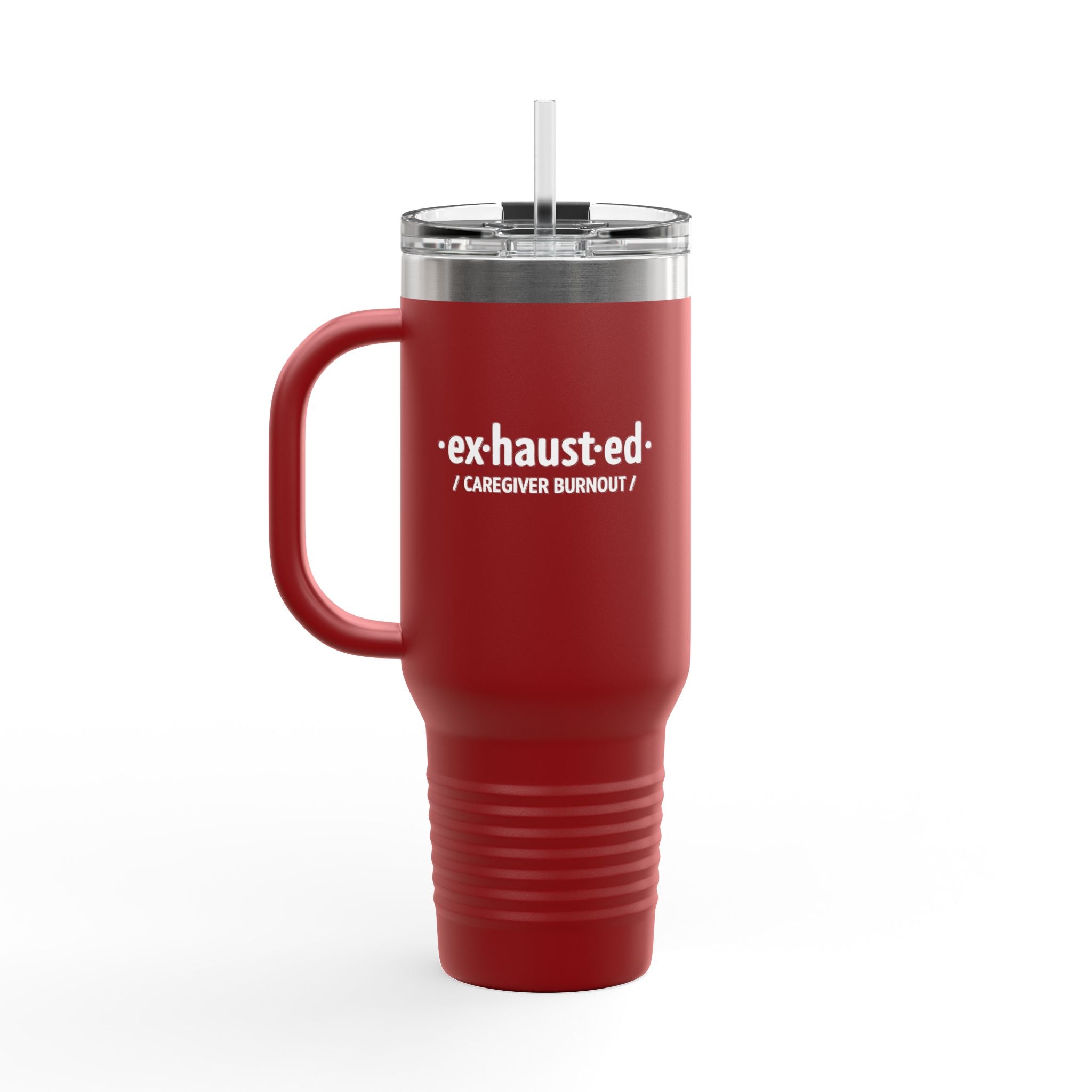Exhausted & Enough – 40oz Insulated Mug for Invisible Caregivers