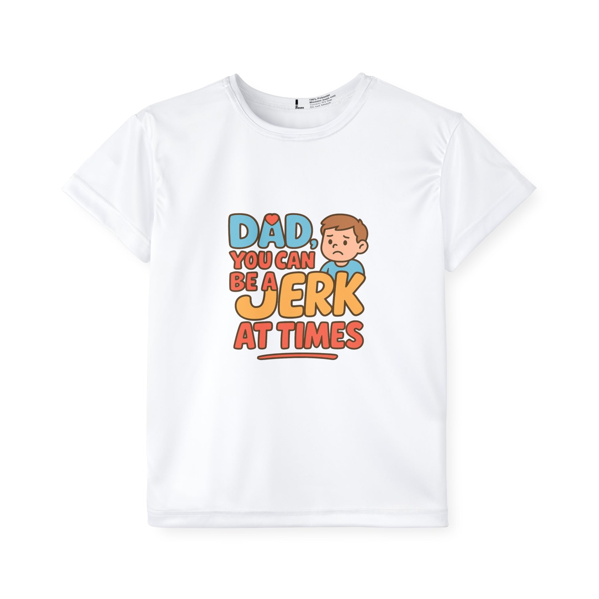 T-Shirt- Dad A Jerk