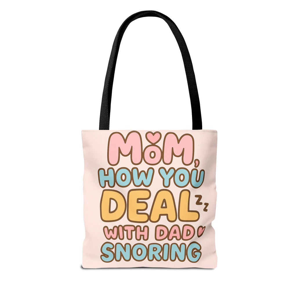 Tote Bag- Dad Snoring