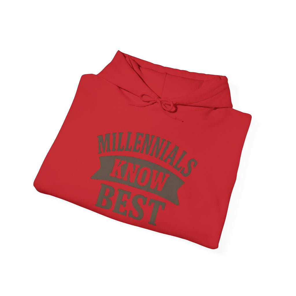 Hoodie-Millennials Know Best