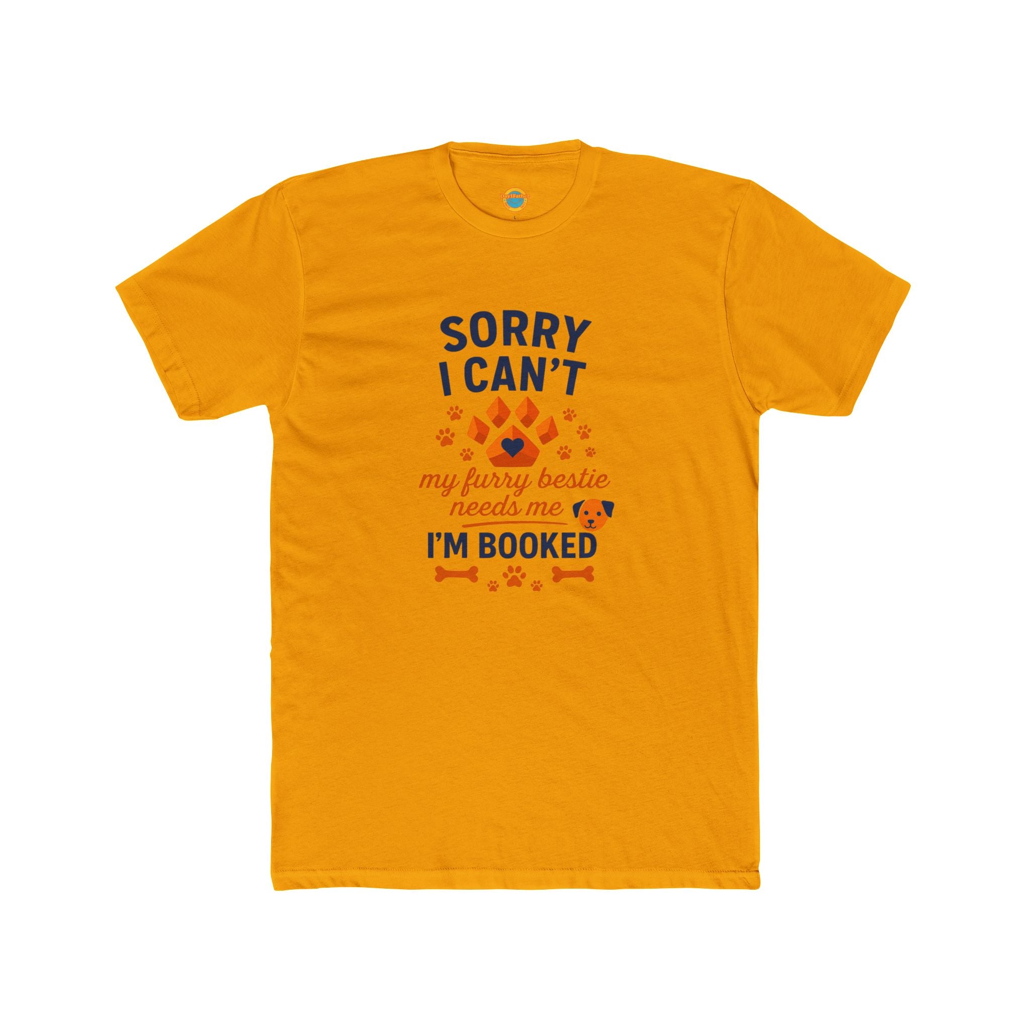 Pet Parent Tee - Sorry I Can't My Furry Bestie Needs Me - Unisex Cotton Crew