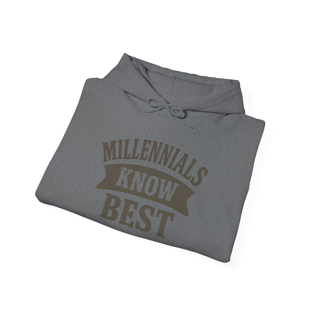 Hoodie-Millennials Know Best
